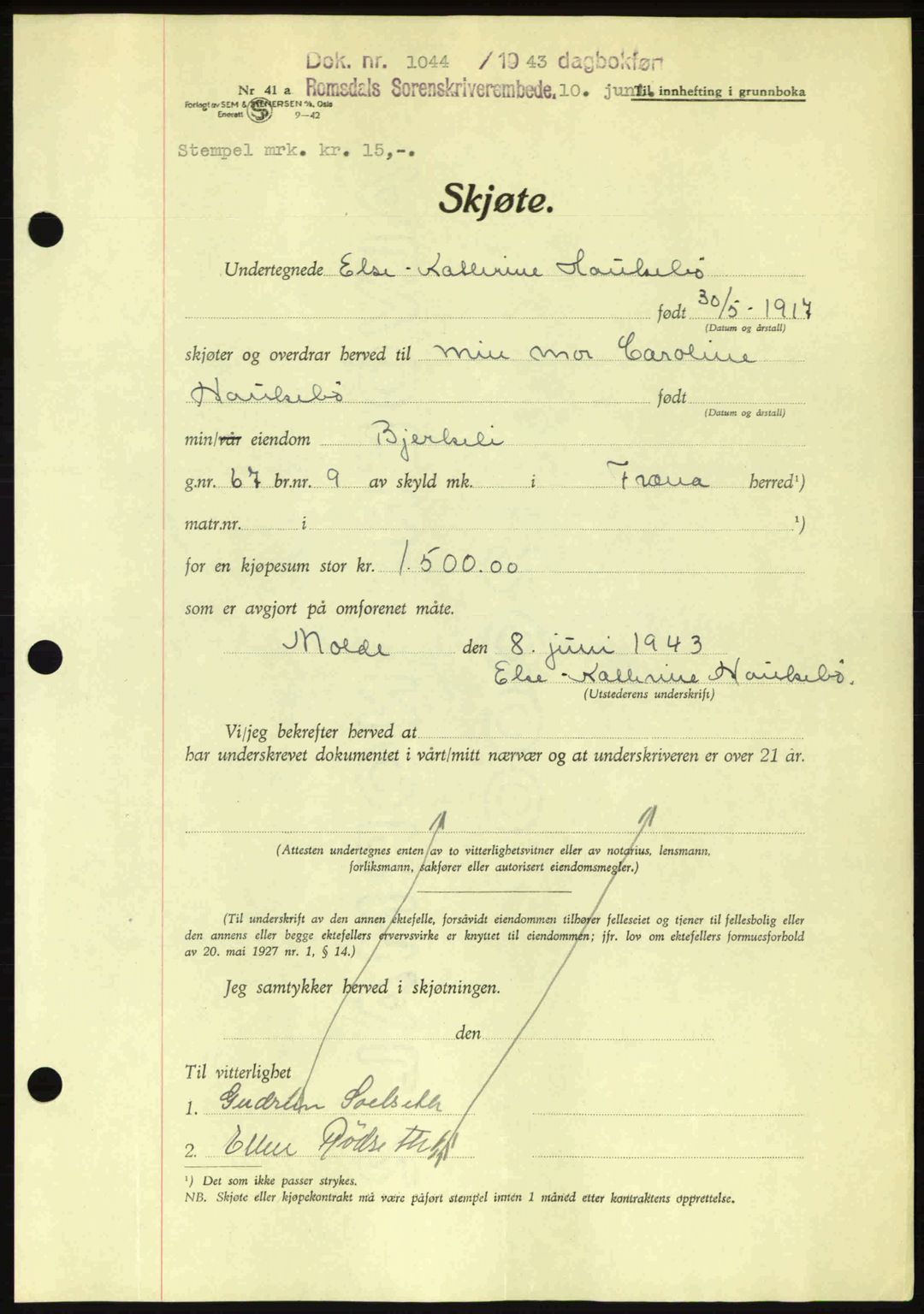 Romsdal sorenskriveri, AV/SAT-A-4149/1/2/2C: Mortgage book no. A14, 1943-1943, Diary no: : 1044/1943