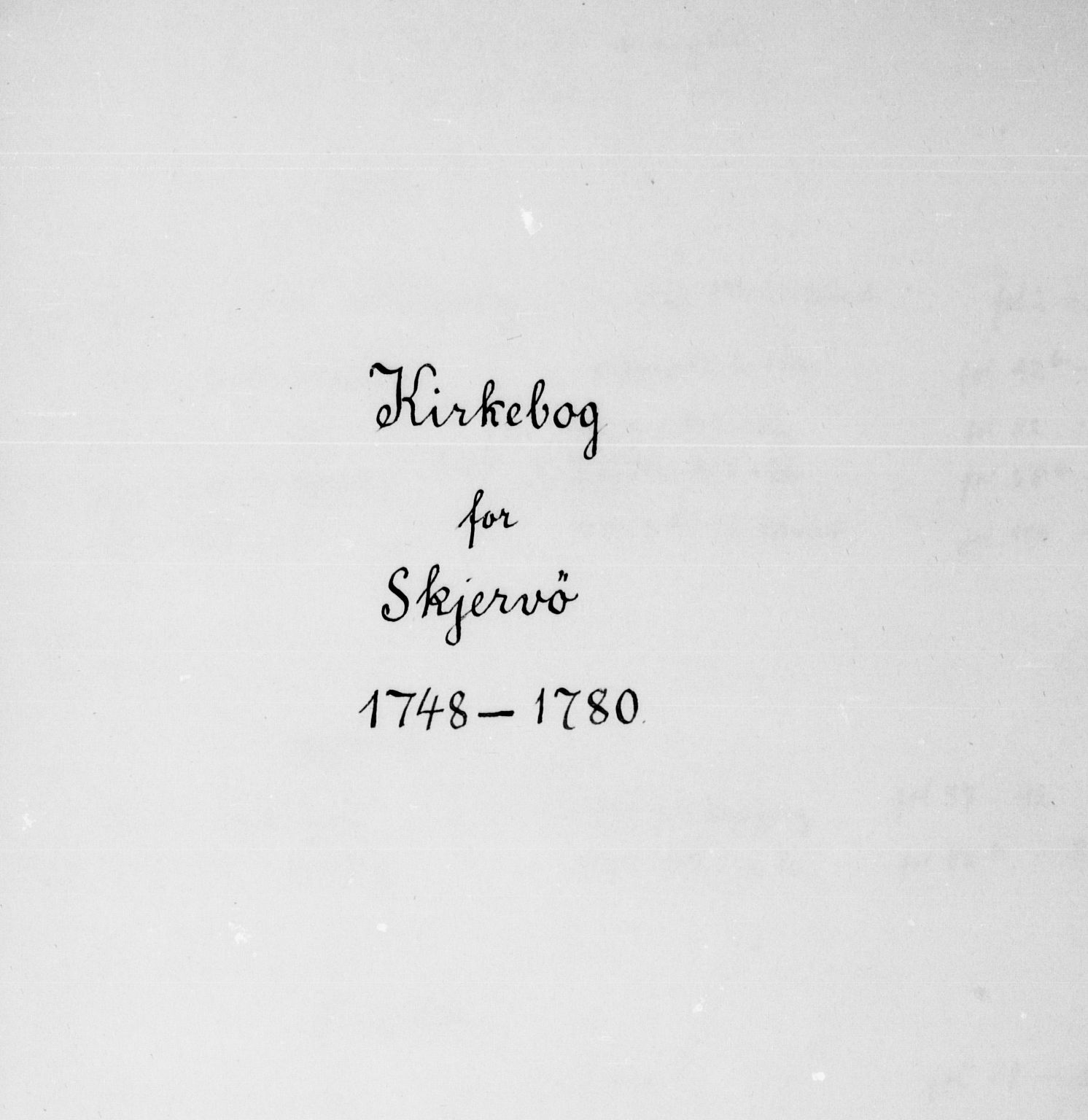 Skjervøy sokneprestkontor, AV/SATØ-S-1300/H/Ha/Haa/L0001kirke: Parish register (official) no. 1, 1748-1780