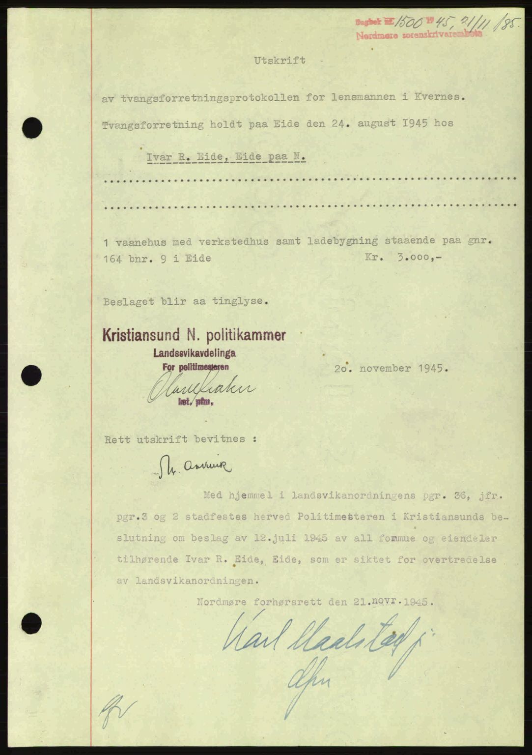 Nordmøre sorenskriveri, AV/SAT-A-4132/1/2/2Ca: Mortgage book no. B93a, 1945-1945, Diary no: : 1500/1945