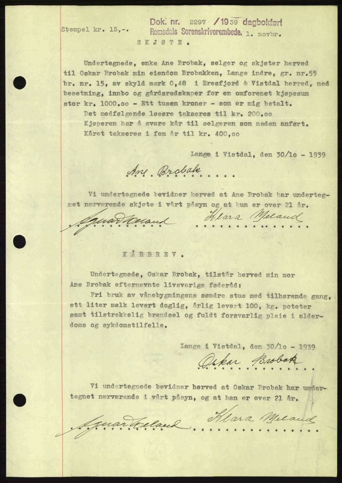 Romsdal sorenskriveri, AV/SAT-A-4149/1/2/2C: Mortgage book no. A7, 1939-1939, Diary no: : 2297/1939