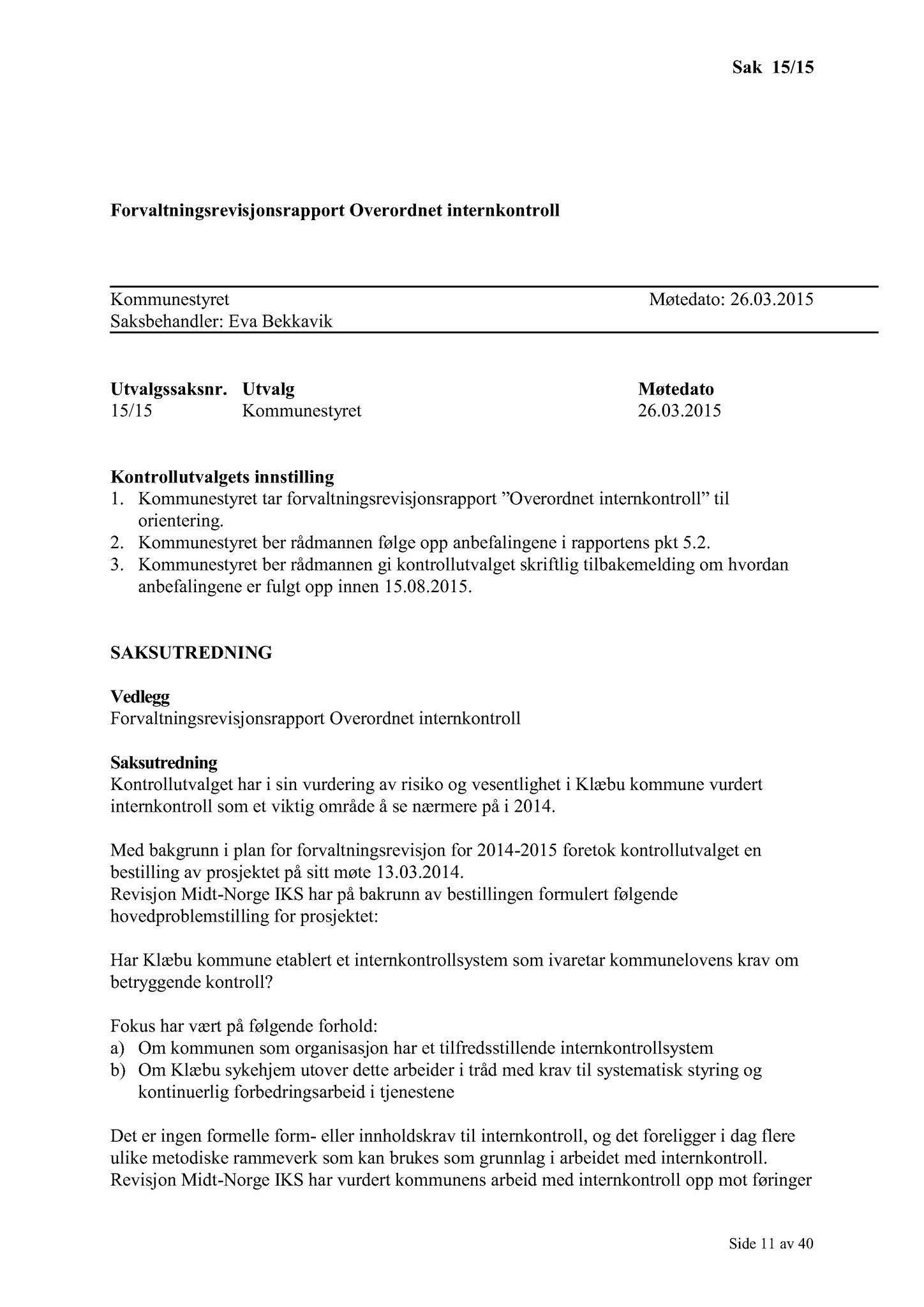 Klæbu Kommune, TRKO/KK/01-KS/L008: Kommunestyret - Møtedokumenter, 2015, p. 229