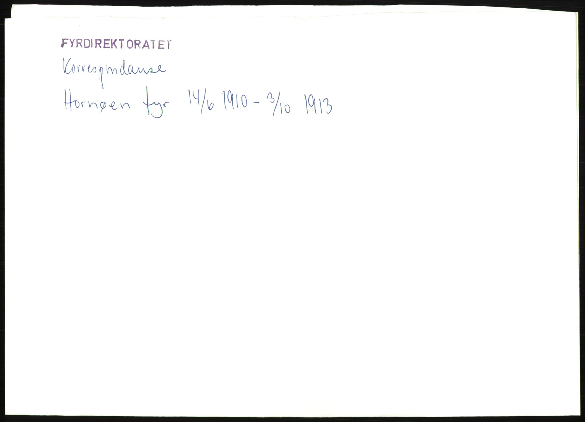 Fyrdirektoratet, AV/RA-S-1602/2/D/L0018/0002: -- / Hornøen fyr (Se 63, 187, 302), 1910-1913