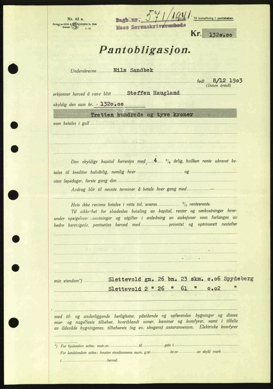 Moss sorenskriveri, SAO/A-10168: Mortgage book no. B10, 1940-1941, Diary no: : 571/1941