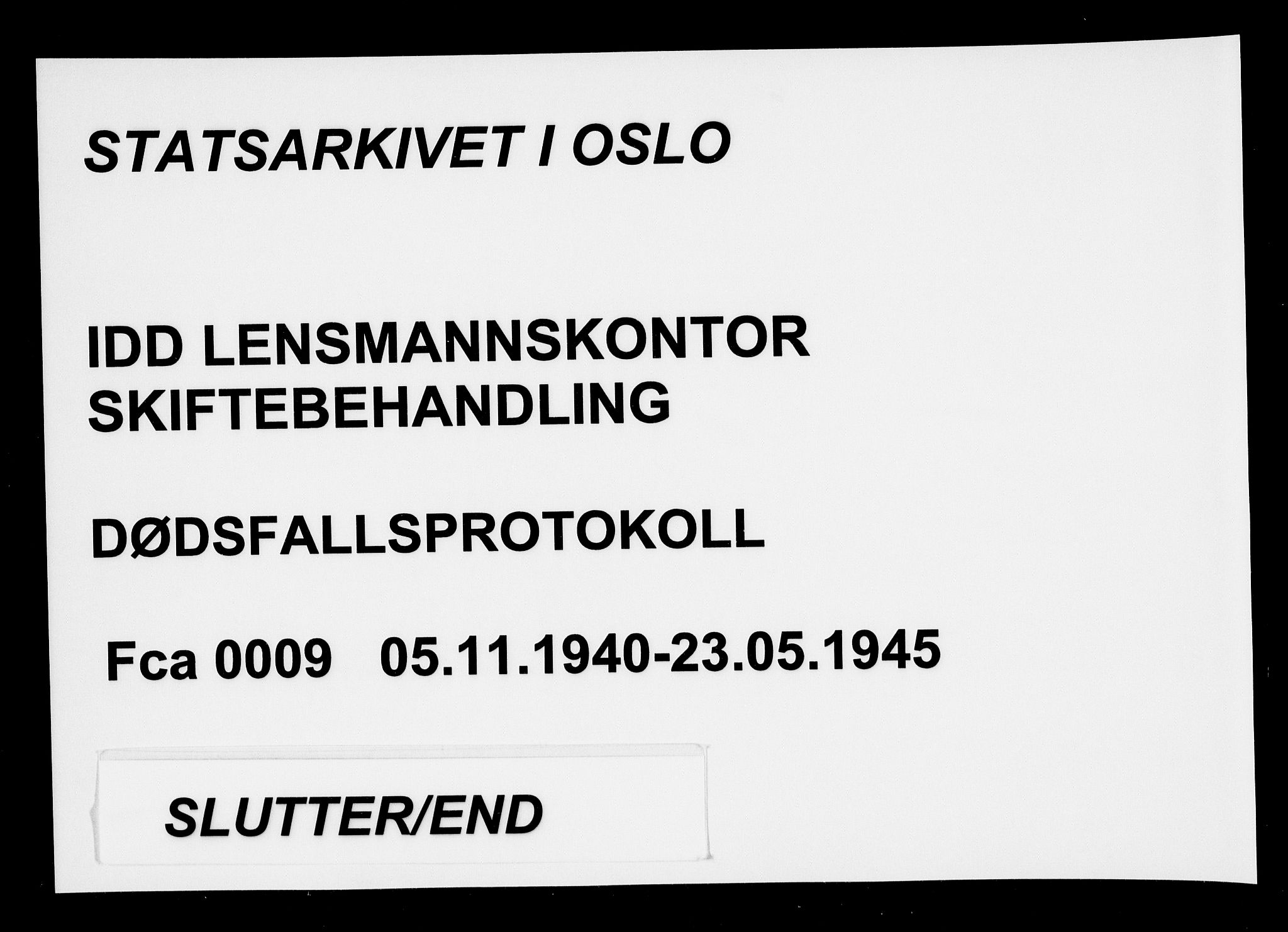 Idd lensmannsarkiv, SAO/A-10633/H/Ha/L0009: Dødsfallsprotokoll, 1940-1945