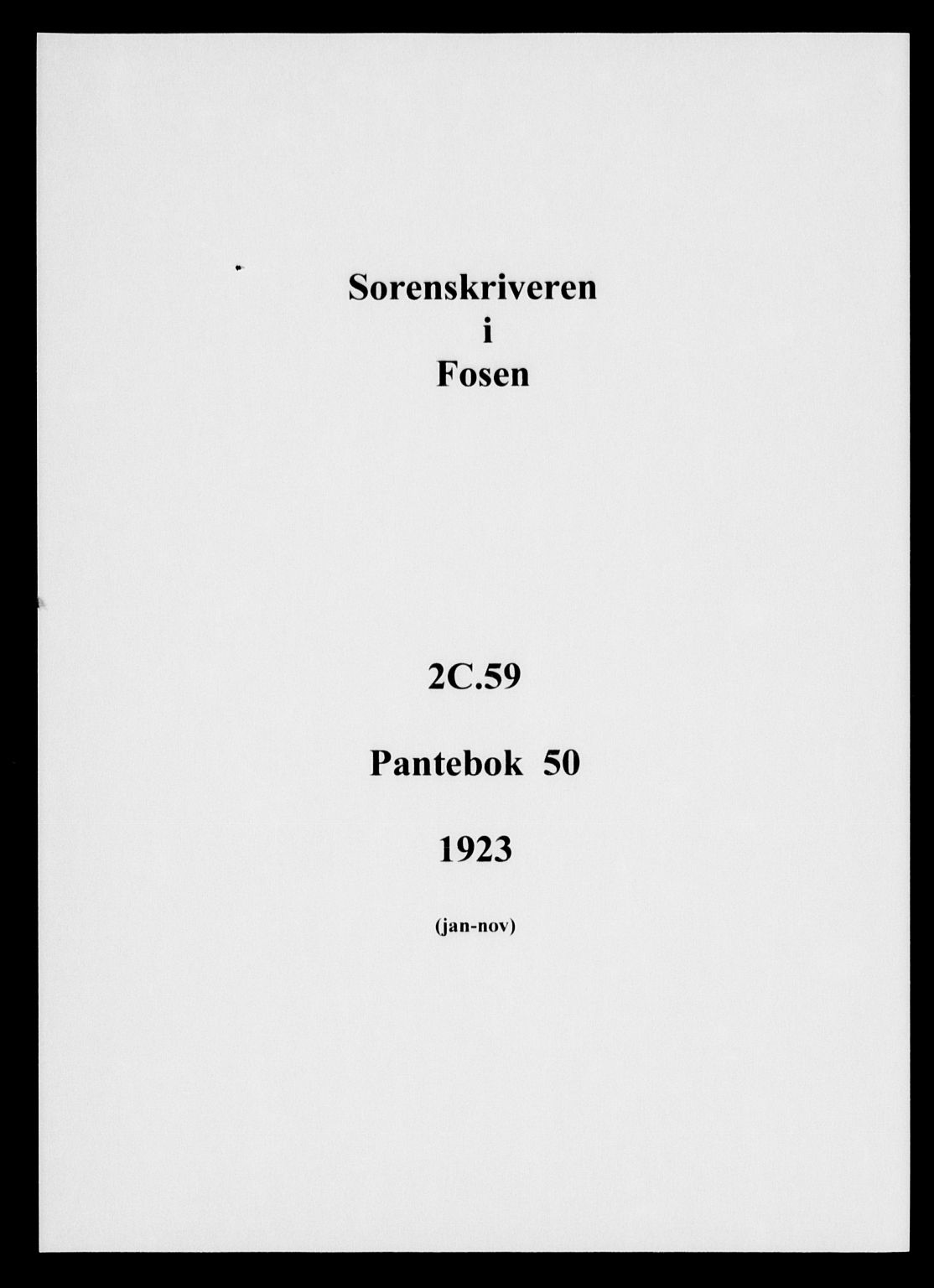Fosen sorenskriveri, AV/SAT-A-1107/1/2/2C/L0059: Mortgage book no. 50, 1923-1923