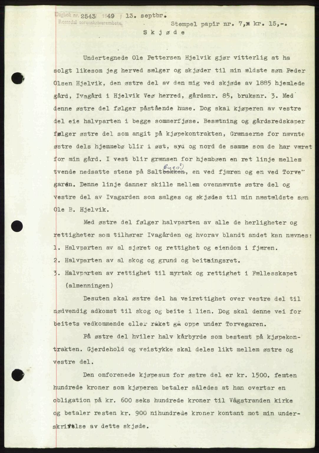 Romsdal sorenskriveri, AV/SAT-A-4149/1/2/2C: Mortgage book no. A30, 1949-1949, Diary no: : 2543/1949