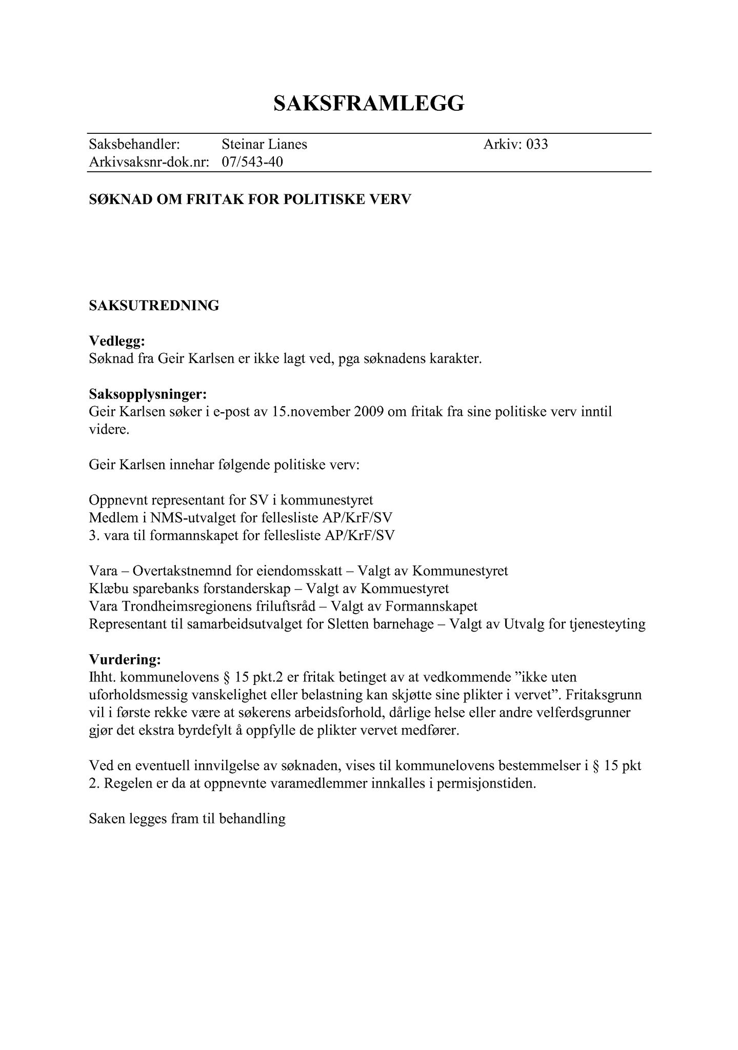 Klæbu Kommune, TRKO/KK/02-FS/L002: Formannsskapet - Møtedokumenter, 2009, p. 1227