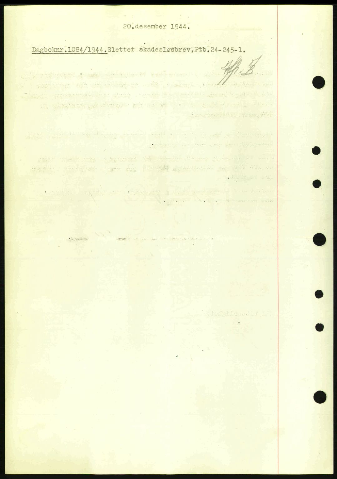 Nedenes sorenskriveri, SAK/1221-0006/G/Gb/Gba/L0052: Mortgage book no. A6a, 1944-1945, Diary no: : 1084/1944