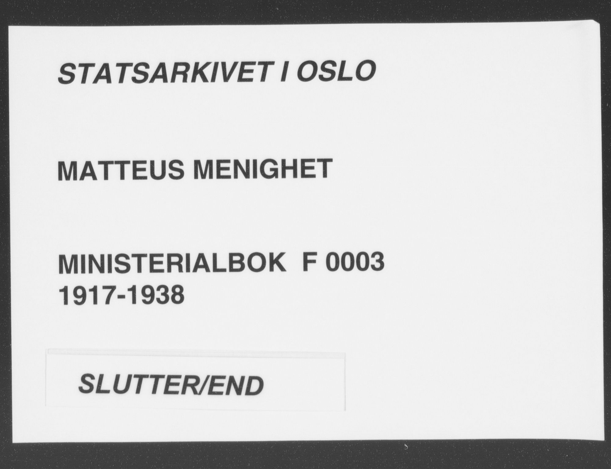 Matteus prestekontor Kirkebøker, SAO/A-10870/F/Fa/L0003: Parish register (official) no. 3, 1917-1938