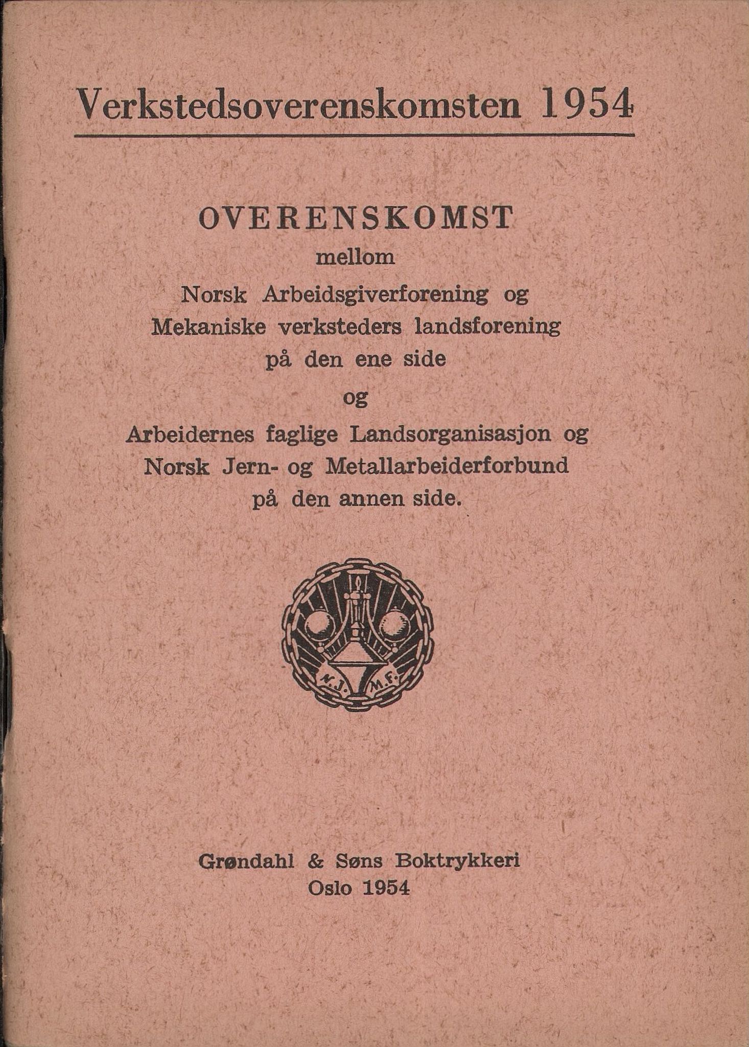 Norsk jern- og metallarbeiderforbund, AAB/ARK-1659/O/L0001/0026: Verkstedsoverenskomsten / Verkstedsoverenskomsten, 1954