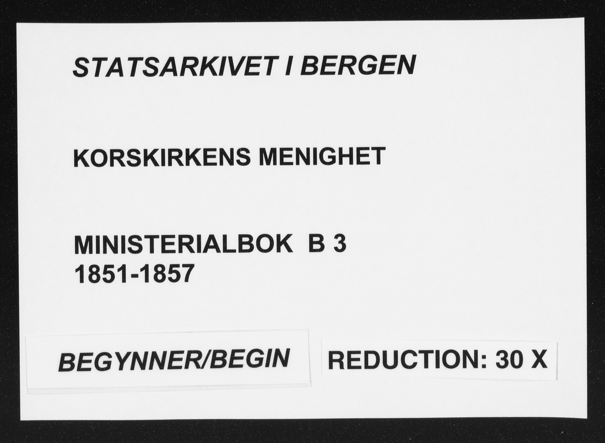 Korskirken sokneprestembete, SAB/A-76101/H/Haa/L0017: Parish register (official) no. B 3, 1851-1857