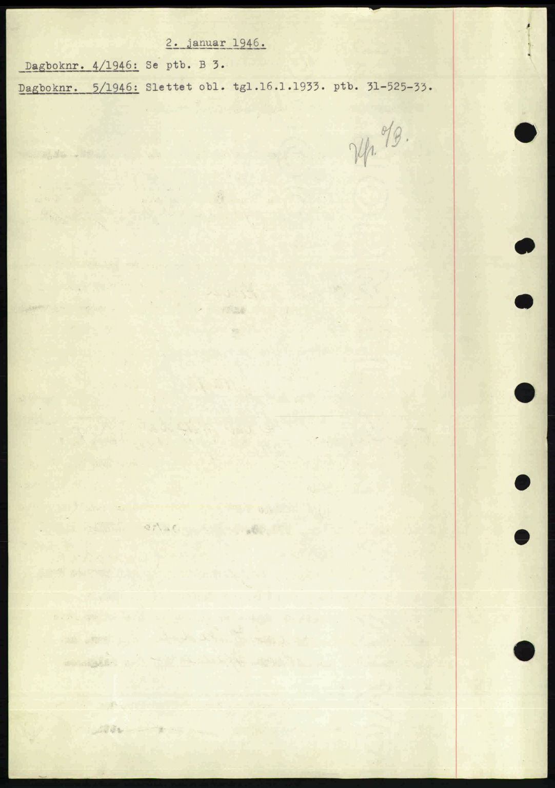 Nedenes sorenskriveri, SAK/1221-0006/G/Gb/Gba/L0054: Mortgage book no. A6c, 1946-1946, Diary no: : 4/1946