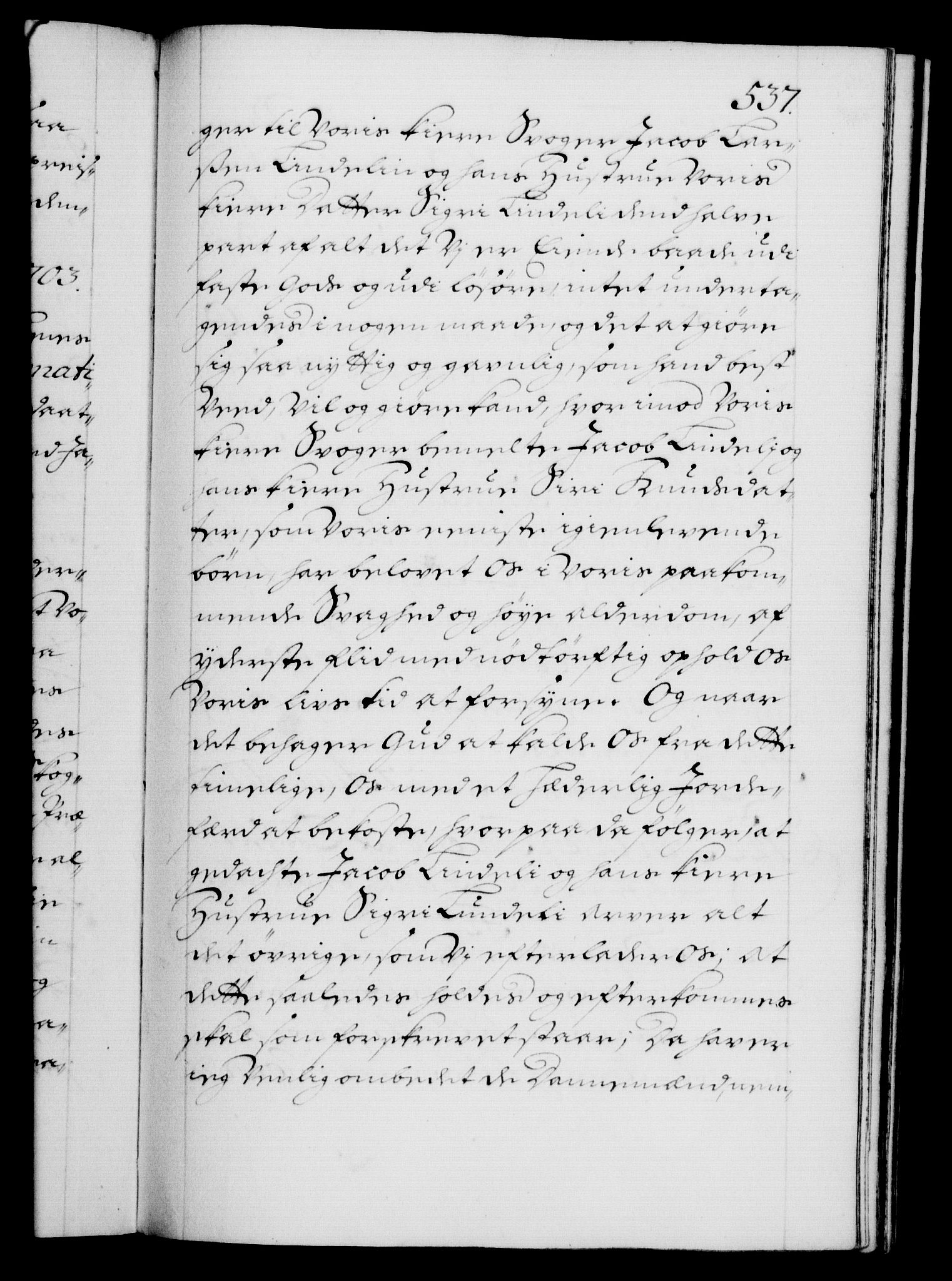 Danske Kanselli 1572-1799, RA/EA-3023/F/Fc/Fca/Fcaa/L0018: Norske registre, 1699-1703, p. 537a