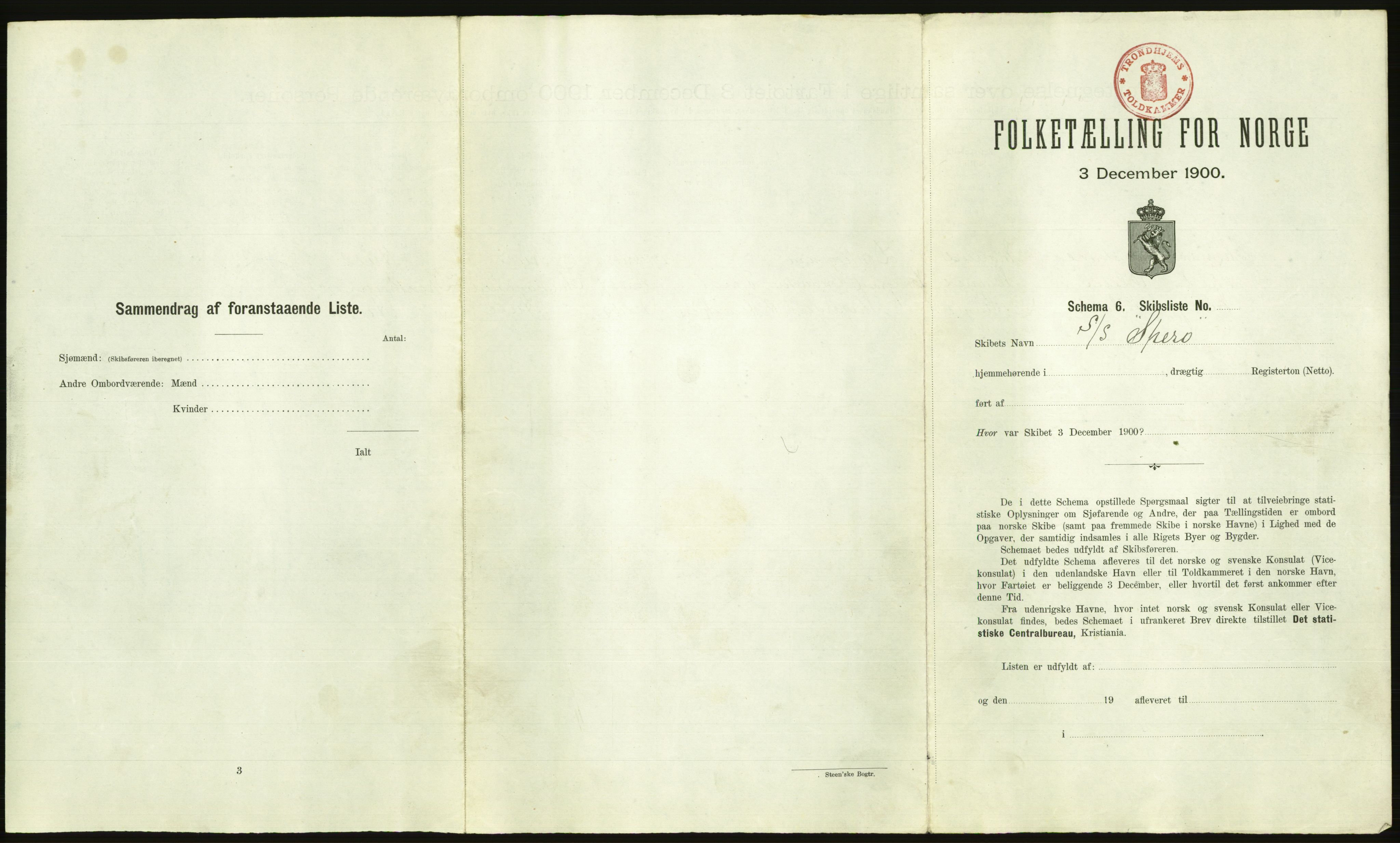 RA, 1900 Census - ship lists from ships in Norwegian harbours, harbours abroad and at sea, 1900, p. 2525