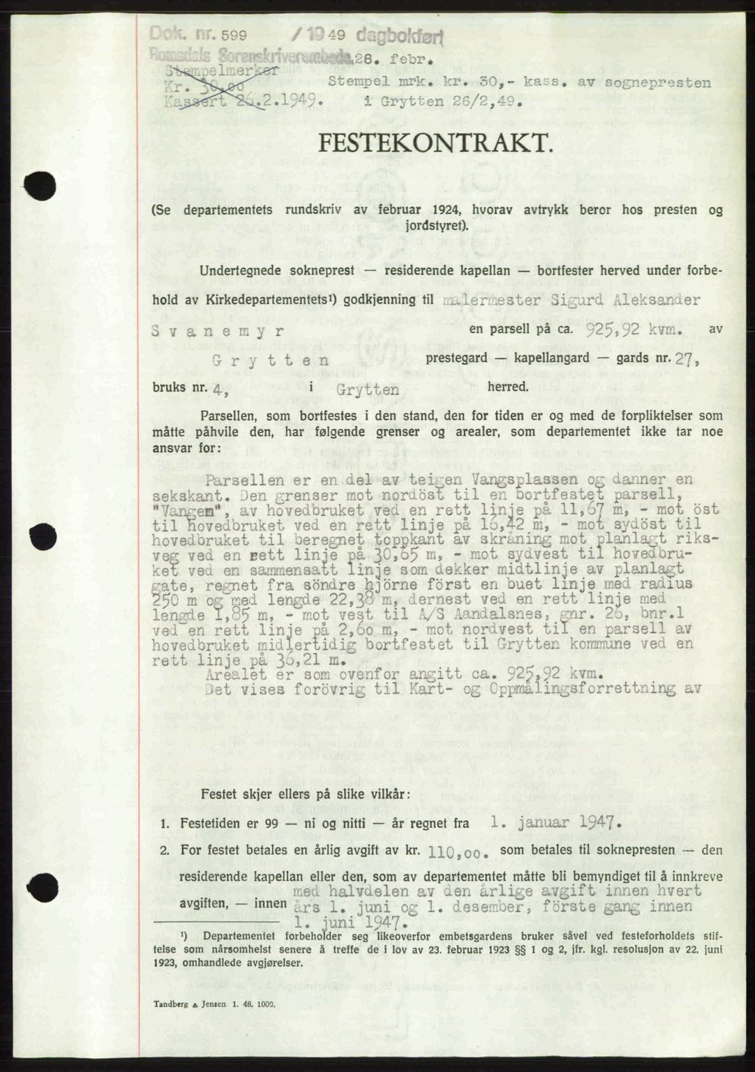 Romsdal sorenskriveri, AV/SAT-A-4149/1/2/2C: Mortgage book no. A28, 1948-1949, Diary no: : 599/1949