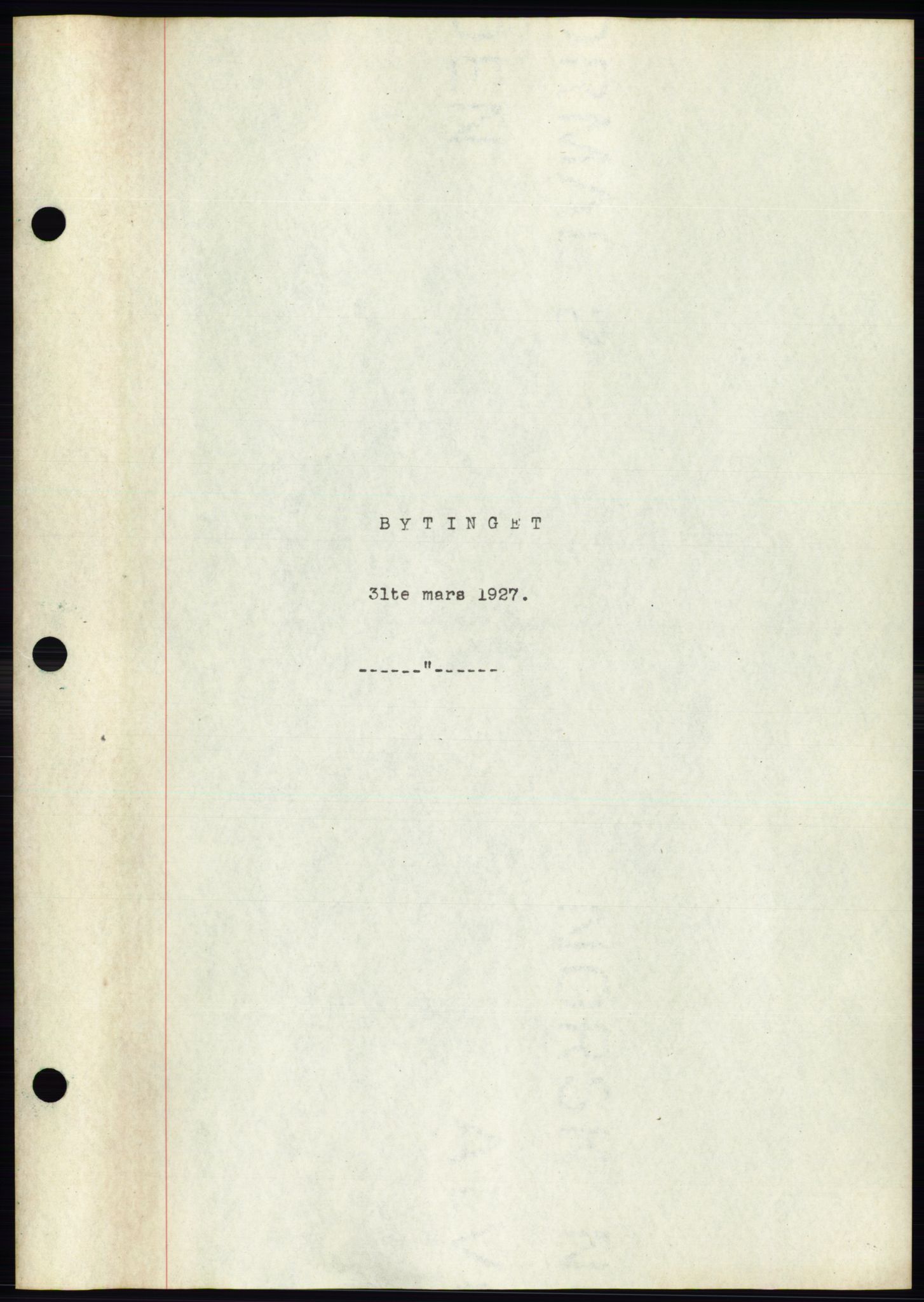 Ålesund byfogd, AV/SAT-A-4384: Mortgage book no. 21, 1926-1927, Deed date: 31.03.1927