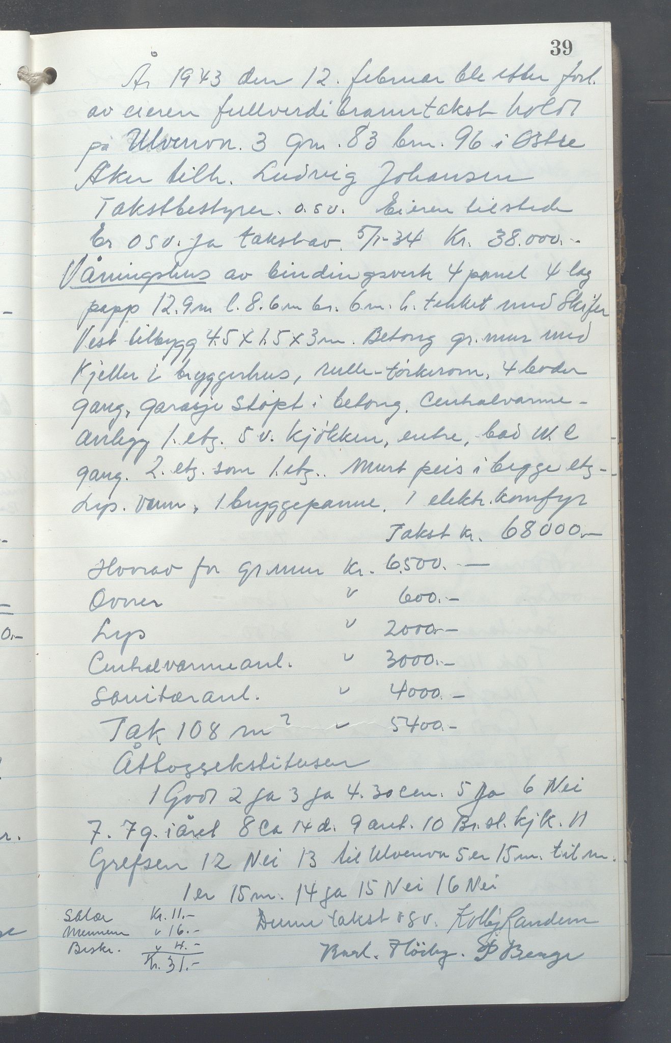 Lensmennene i Aker, OBA/A-10133/F/Fc/L0034: Branntakstprotokoll, 1943-1944, p. 39