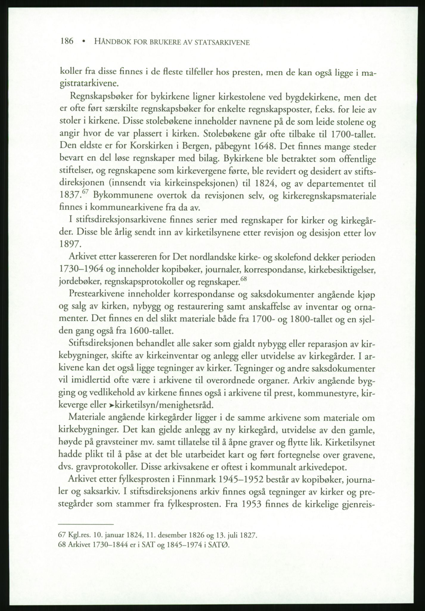 Publikasjoner utgitt av Arkivverket, PUBL/PUBL-001/B/0019: Liv Mykland: Håndbok for brukere av statsarkivene (2005), 2005, p. 186