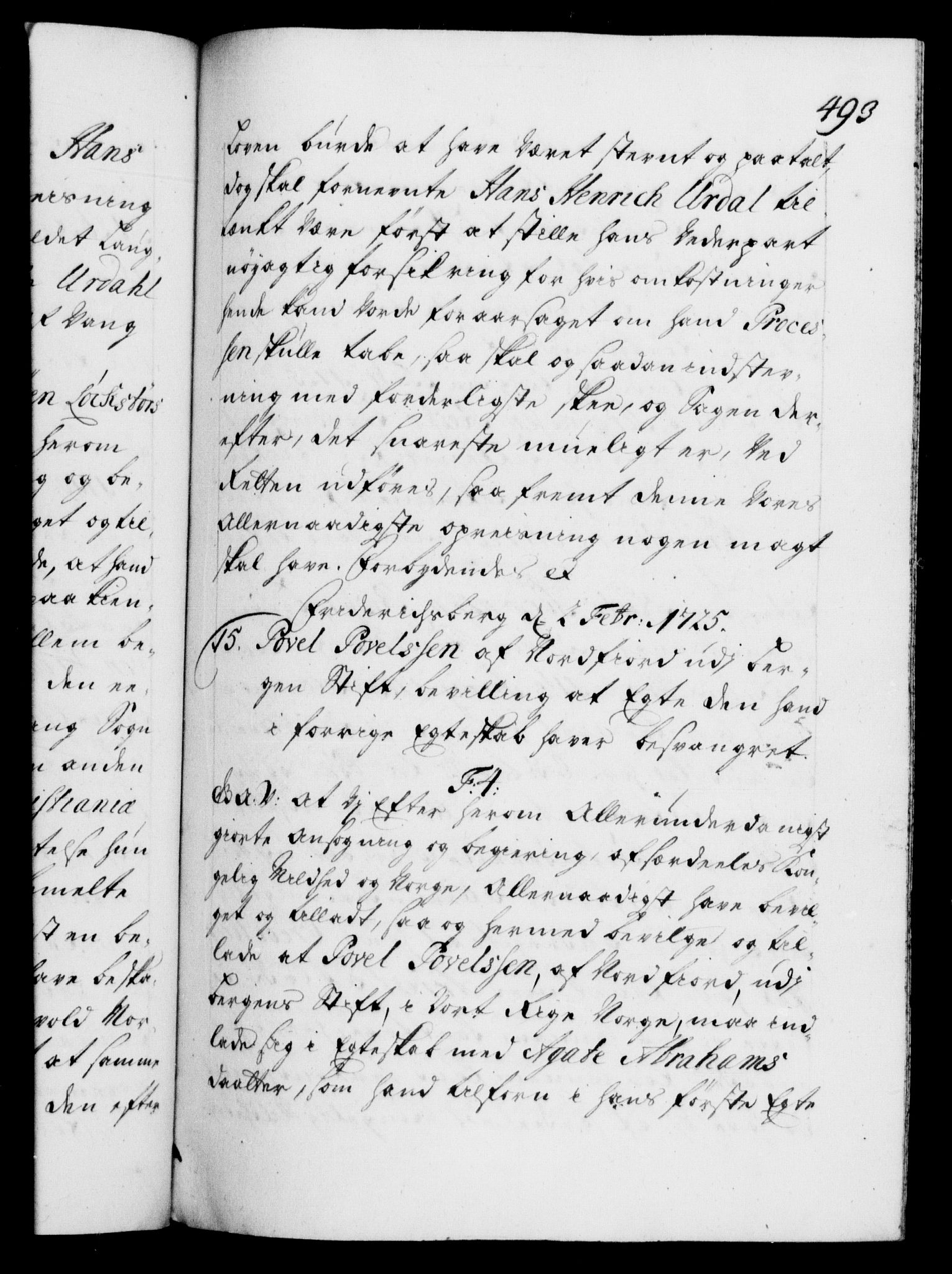 Danske Kanselli 1572-1799, AV/RA-EA-3023/F/Fc/Fca/Fcaa/L0024: Norske registre, 1723-1725, p. 493a