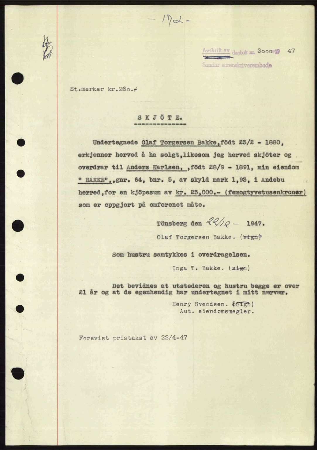 Jarlsberg sorenskriveri, AV/SAKO-A-131/G/Ga/Gaa/L0023: Mortgage book no. A-23, 1947-1947, Diary no: : 3000/1947