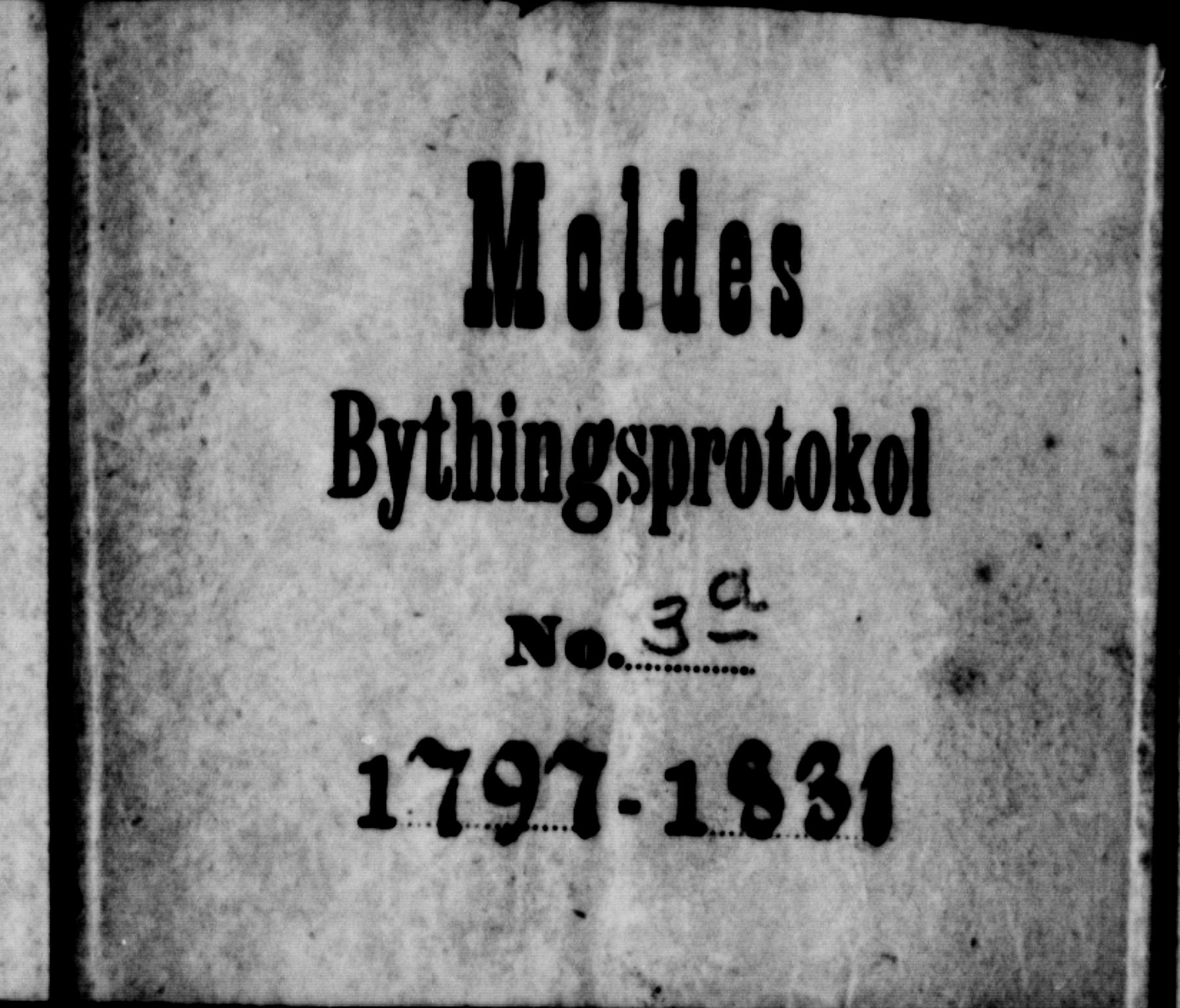 Molde byfogd, AV/SAT-A-0025/1/1A/L0002: Justisprotokoll, 1797-1831