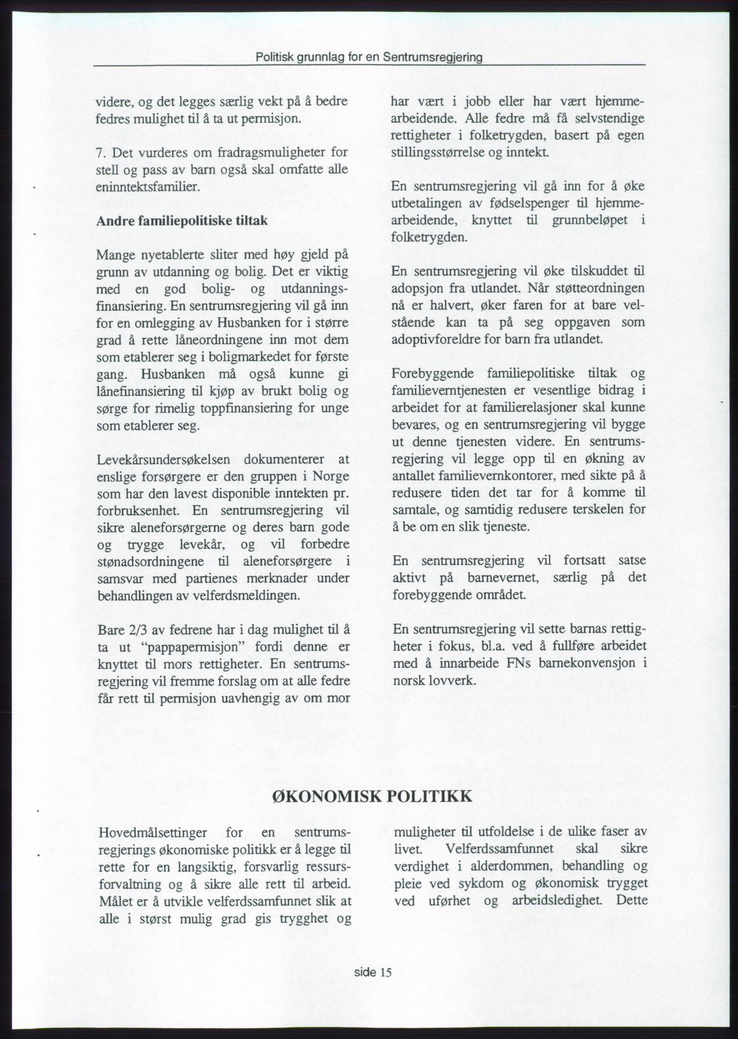 Forhandlingene mellom Kristelig Folkeparti, Senterpartiet og Venstre om dannelse av regjering, RA/PA-1073/A/L0001: Forhandlingsprotokoller, 1997, p. 169