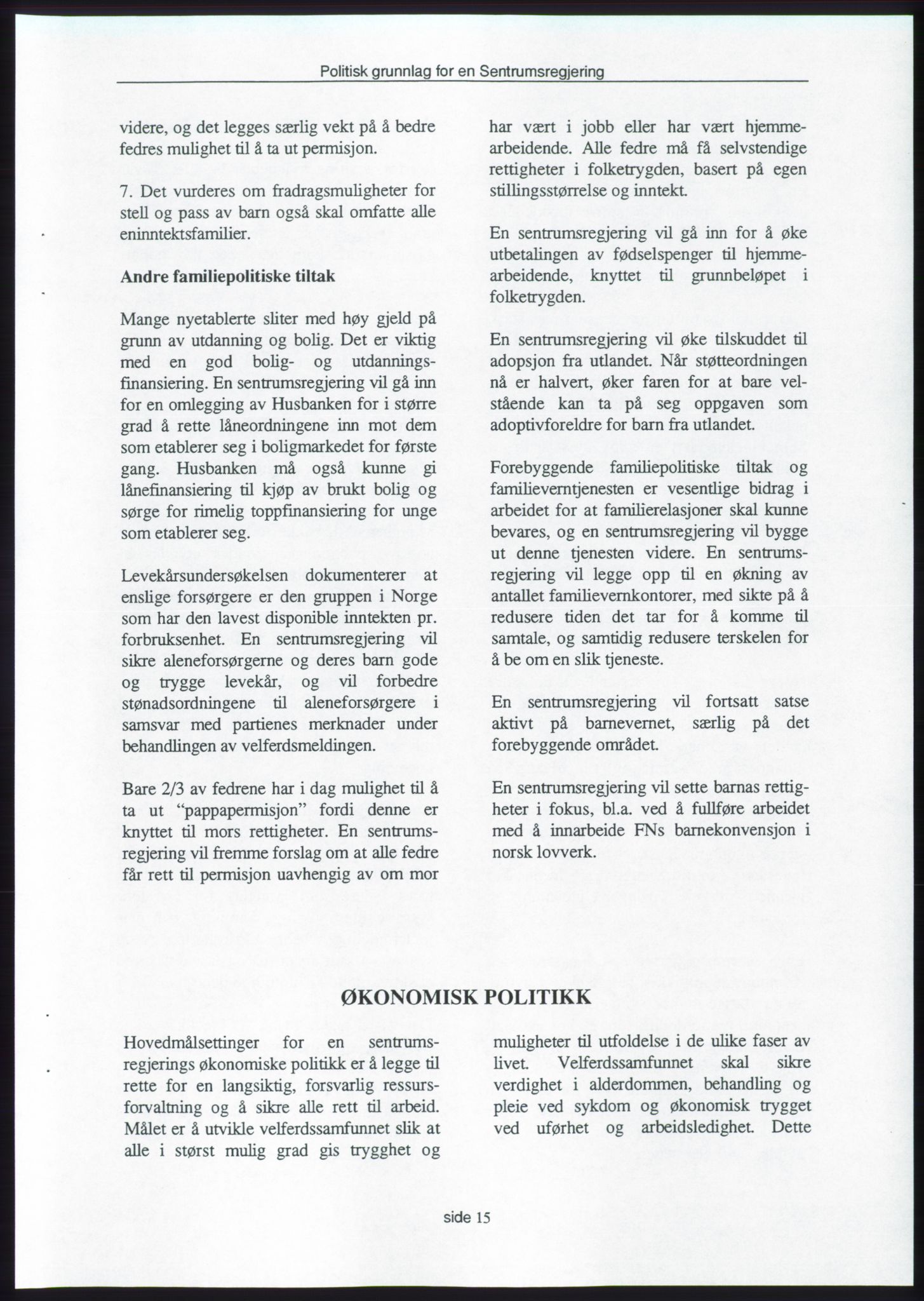 Forhandlingene mellom Kristelig Folkeparti, Senterpartiet og Venstre om dannelse av regjering, AV/RA-PA-1073/A/L0001: Forhandlingsprotokoller, 1997, p. 169