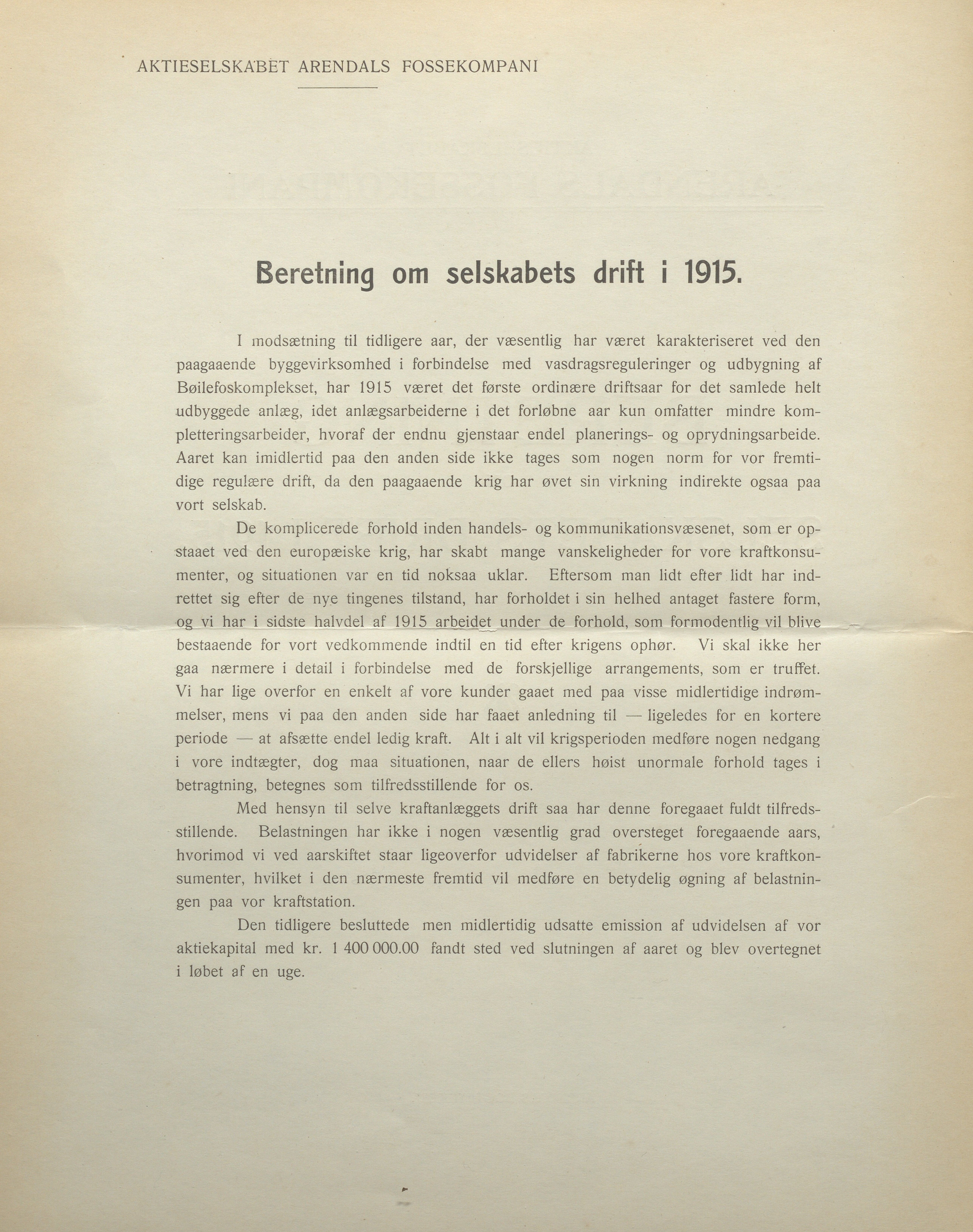 Arendals Fossekompani, AAKS/PA-2413/X/X01/L0001/0005: Beretninger, regnskap, balansekonto, gevinst- og tapskonto / Beretning om selskapets drift i 1915. Gevinst- og tapskonto og balansekonto 1915, 1915, p. 2