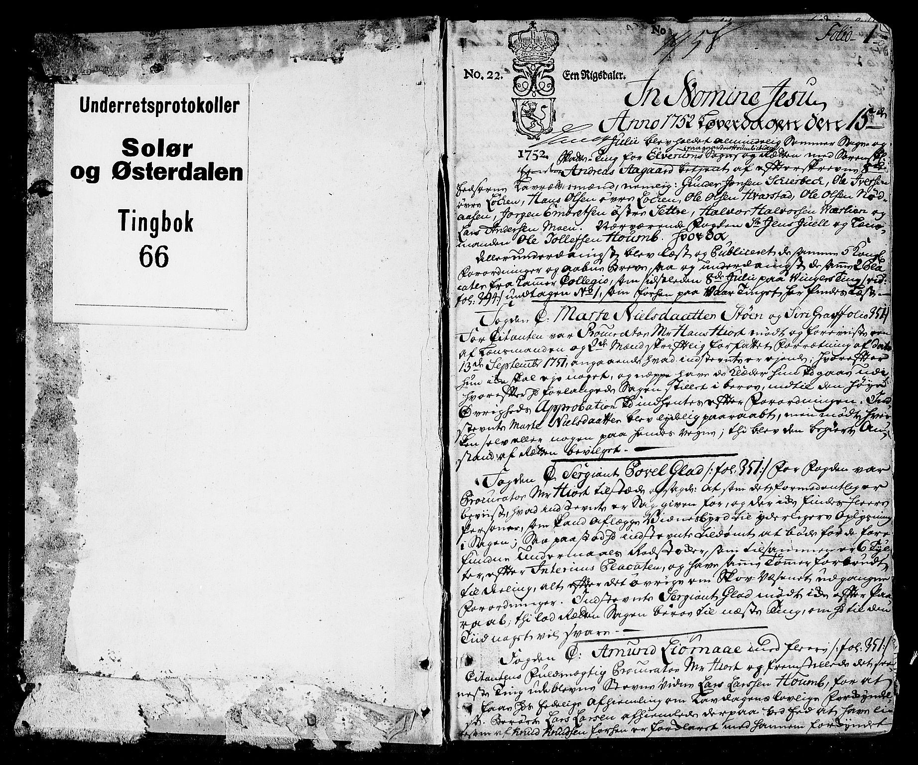 Solør og Østerdalen sorenskriveri, SAH/TING-024/G/Gb/L0066: Tingbok, 1752-1754, p. 1