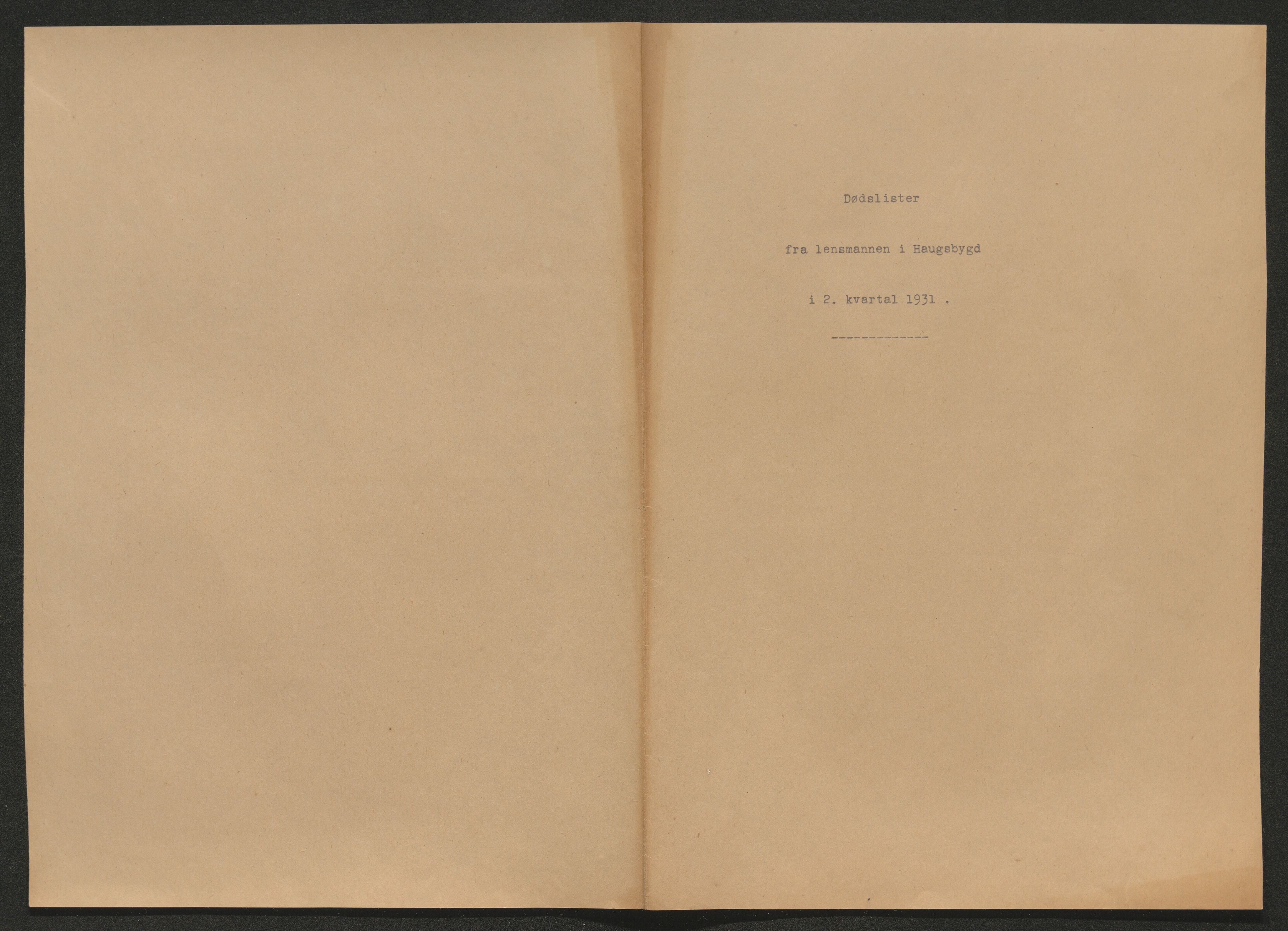 Ringerike sorenskriveri, AV/SAKO-A-105/H/Ha/Hab/L0017: Dødsfallslister Haugsbygd, 1931-1940
