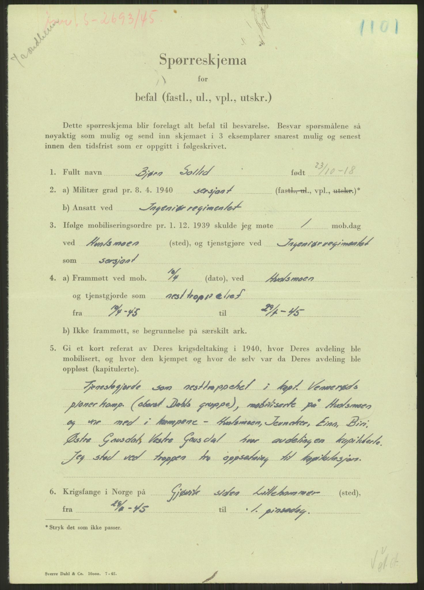 Forsvarsdepartementet, Det sentrale granskningsutvalg for å granske befalets holdning/innsats under krigen 1940-45, AV/RA-RAFA-1232/E/Ec/L0174: Spørreskjemaer 1101 - 1500, 1945-1947, p. 3