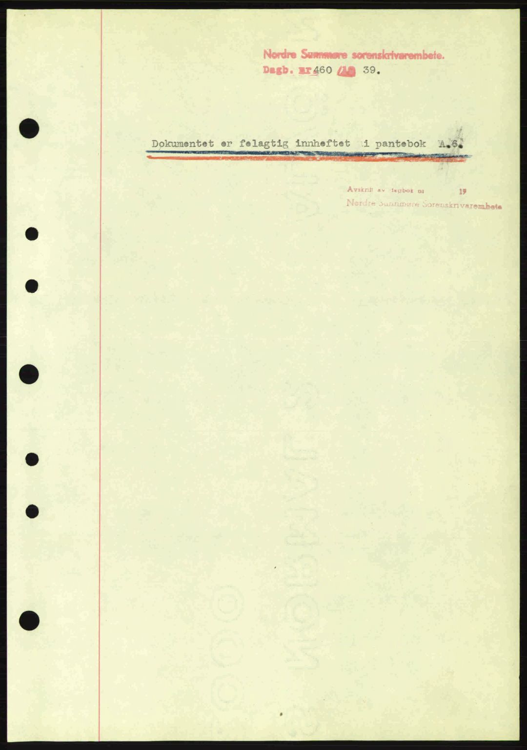 Nordre Sunnmøre sorenskriveri, SAT/A-0006/1/2/2C/2Ca: Mortgage book no. B1-6, 1938-1942, Diary no: : 460/1939