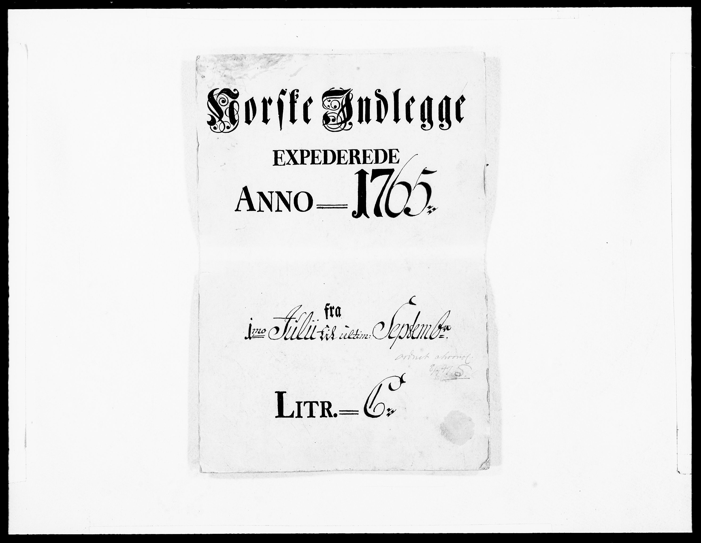 Danske Kanselli 1572-1799, AV/RA-EA-3023/F/Fc/Fcc/Fcca/L0191: Norske innlegg 1572-1799, 1765, p. 1