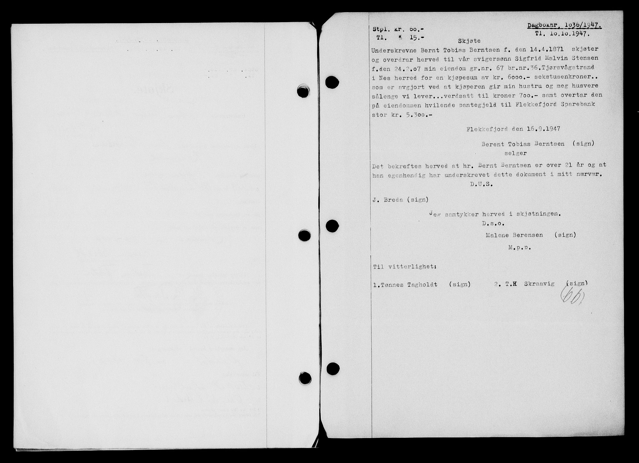 Flekkefjord sorenskriveri, SAK/1221-0001/G/Gb/Gba/L0062: Mortgage book no. A-10, 1947-1947, Diary no: : 1036/1947