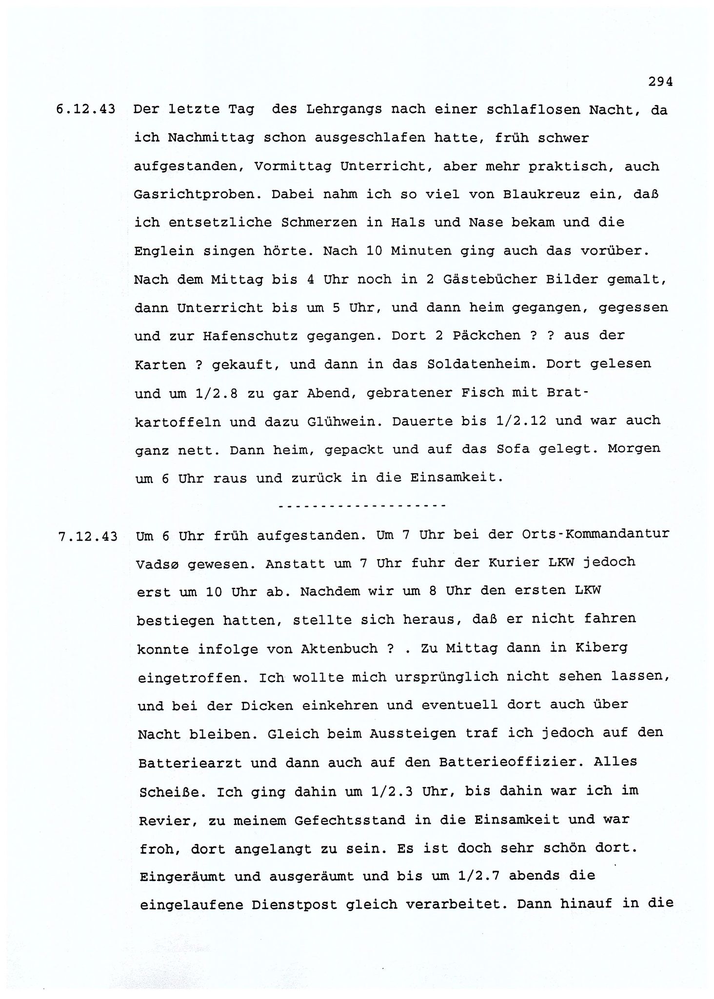 Dagbokopptegnelser av en tysk marineoffiser stasjonert i Norge , FMFB/A-1160/F/L0001: Dagbokopptegnelser av en tysk marineoffiser stasjonert i Norge, 1941-1944, p. 294
