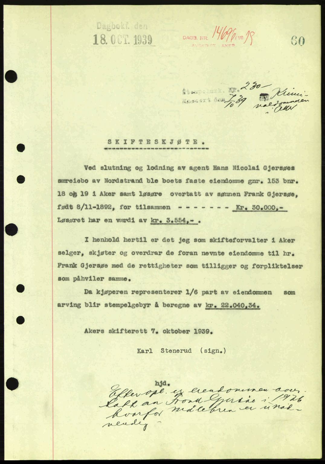 Aker herredsskriveri, AV/SAO-A-10896/G/Gb/Gba/Gbab/L0037: Mortgage book no. A164, 1939-1939, Diary no: : 14696/1939