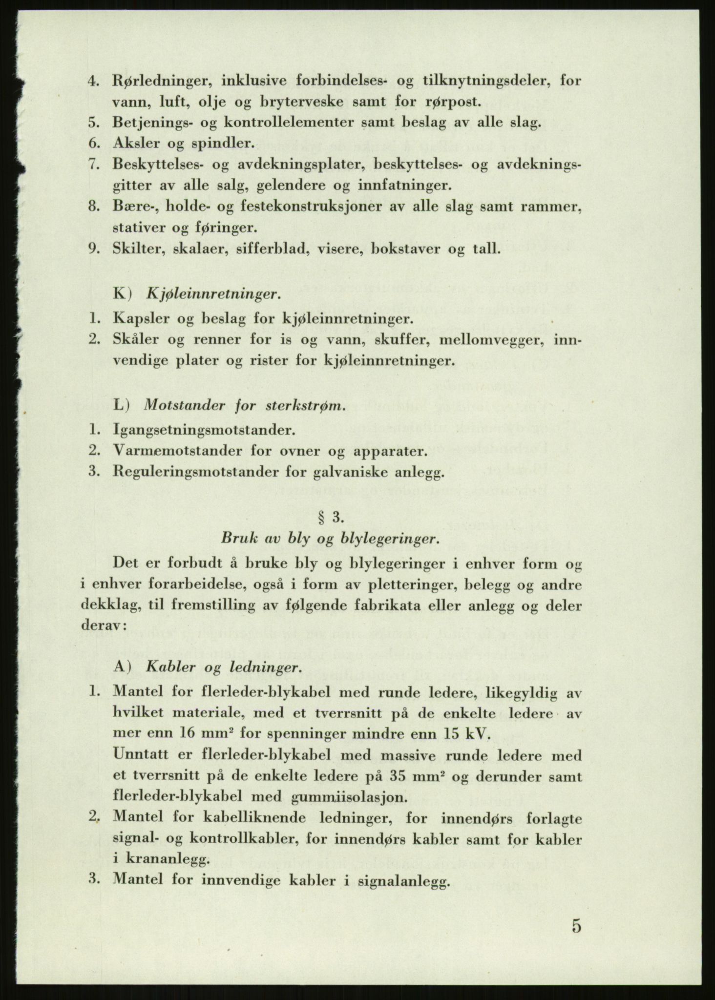 Direktoratet for industriforsyning, Sekretariatet, AV/RA-S-4153/D/Df/L0054: 9. Metallkontoret, 1940-1945, p. 233