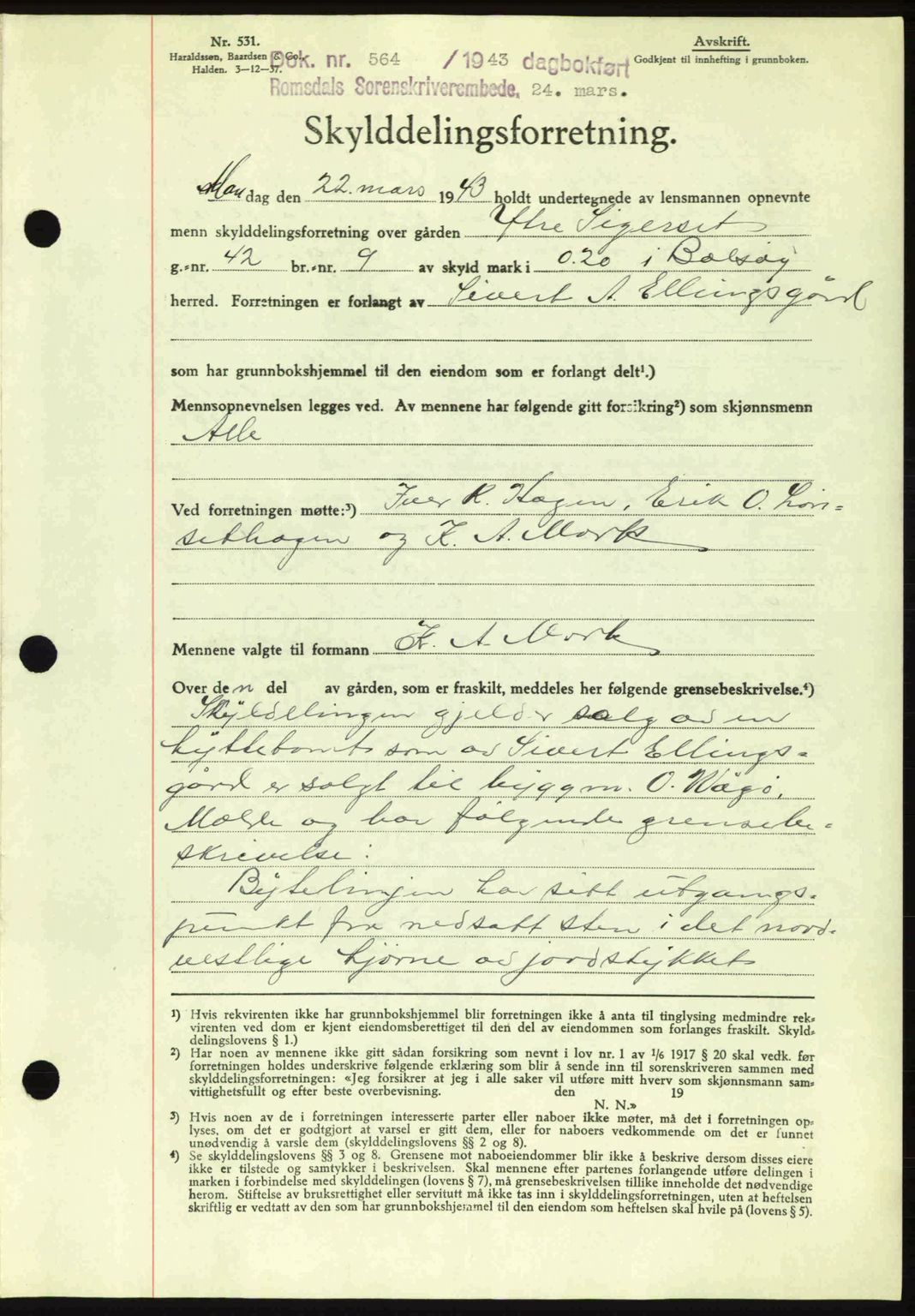 Romsdal sorenskriveri, AV/SAT-A-4149/1/2/2C: Mortgage book no. A14, 1943-1943, Diary no: : 564/1943