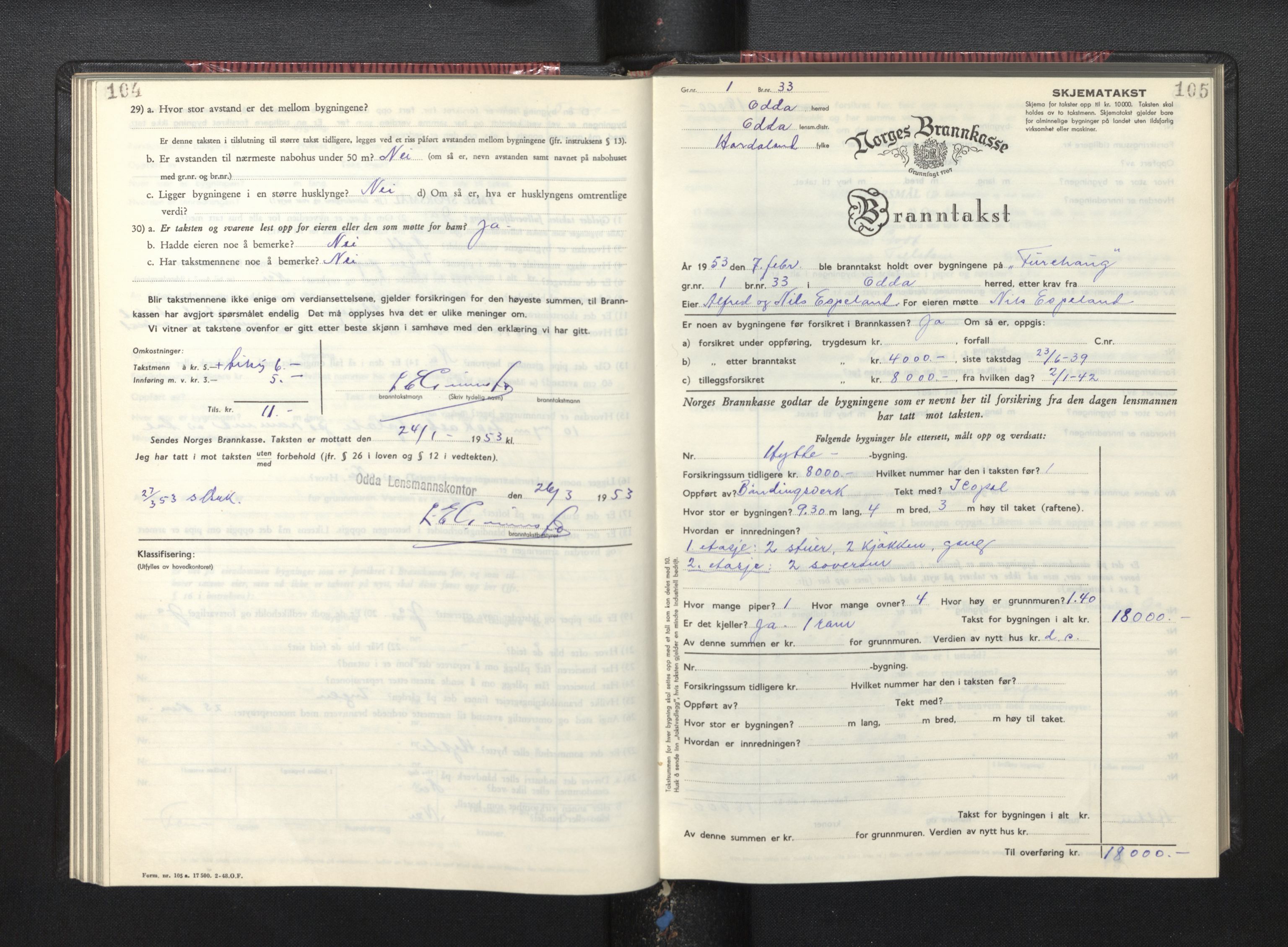 Lensmannen i Odda, AV/SAB-A-34001/0012/L0004: Branntakstprotokoll, skjematakst, 1950-1955, p. 104-105