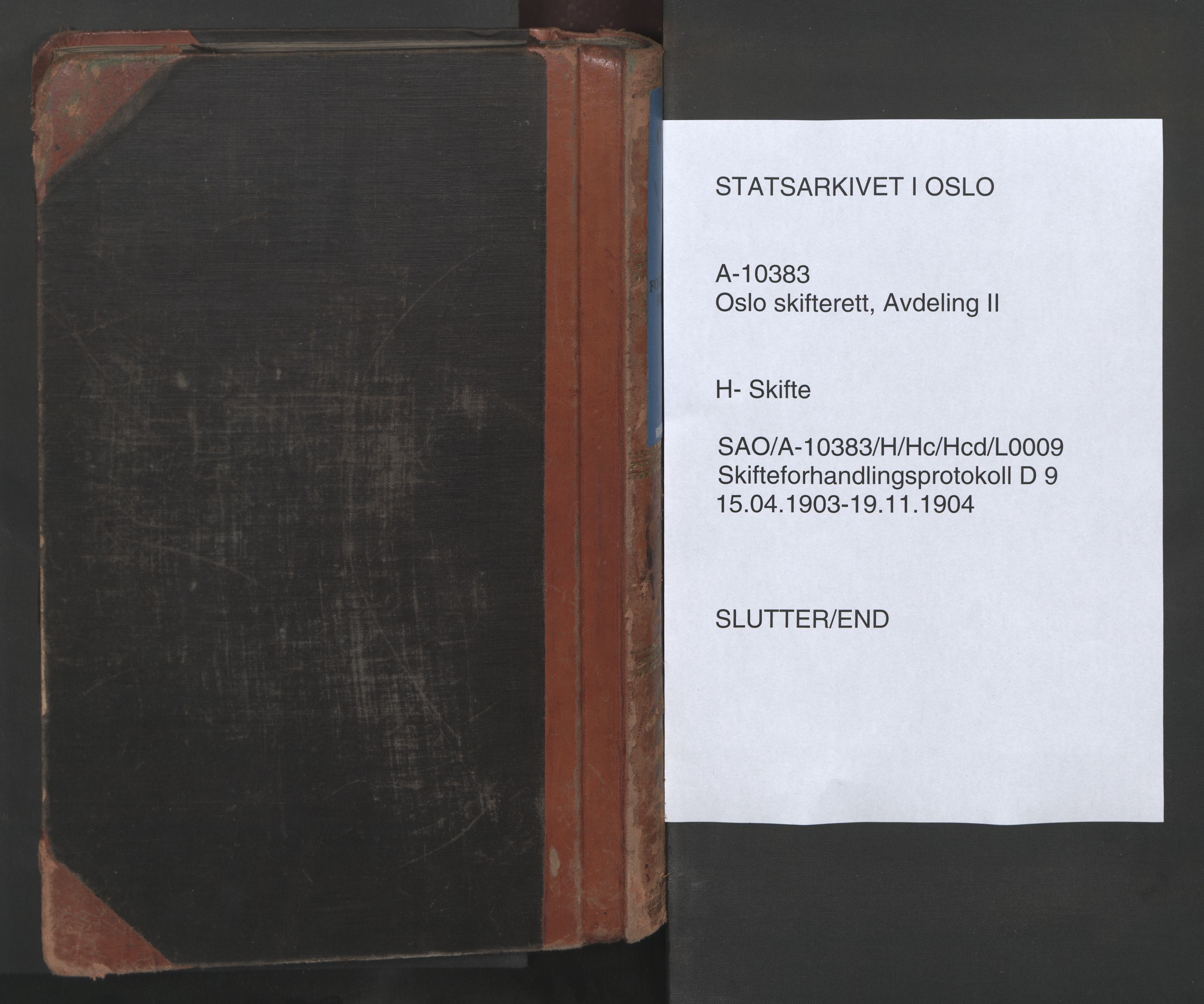 Oslo skifterett, AV/SAO-A-10383/H/Hc/Hcd/L0009: Skifteforhandlingsprotokoll, 1903-1904