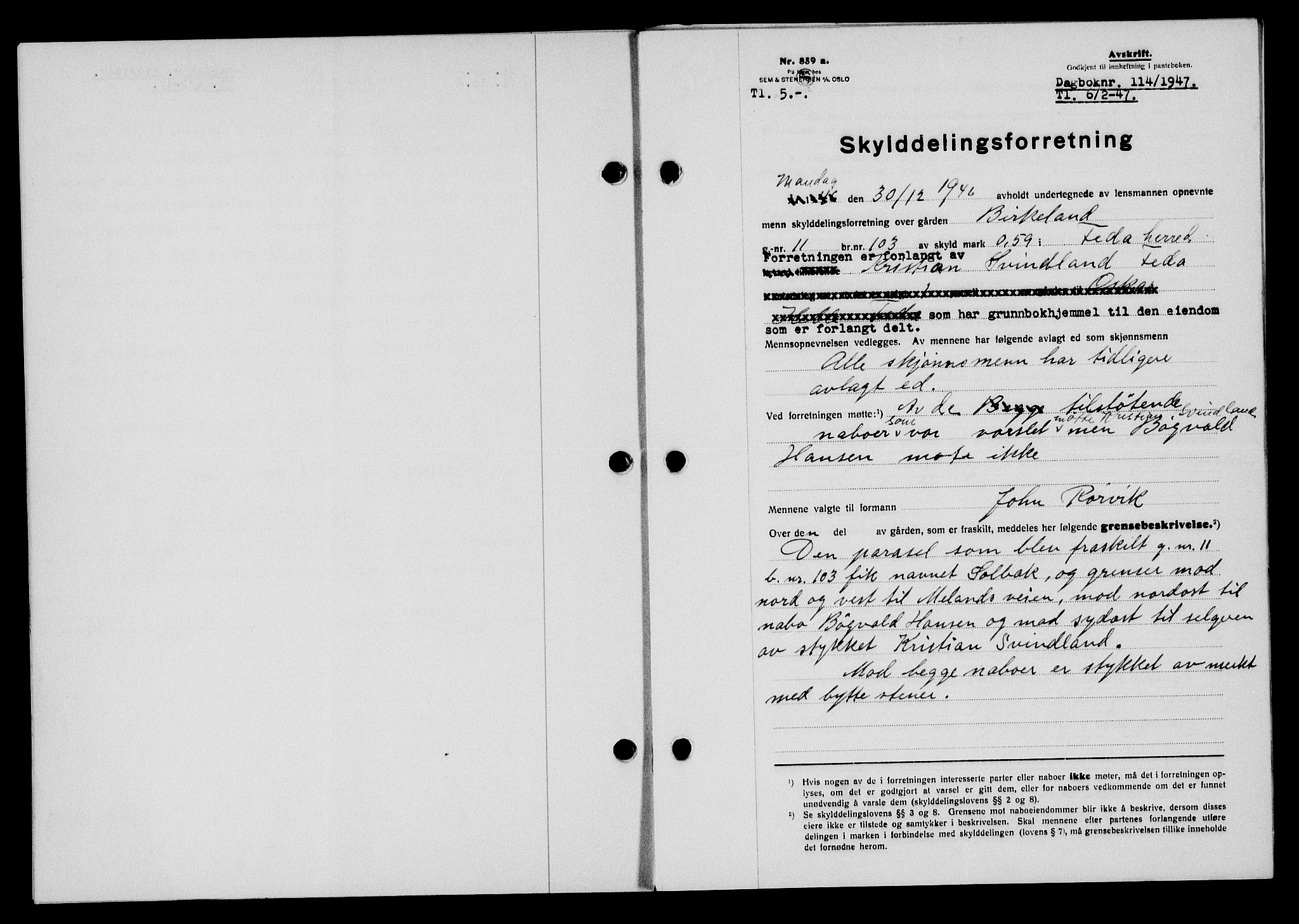 Flekkefjord sorenskriveri, SAK/1221-0001/G/Gb/Gba/L0061: Mortgage book no. A-9, 1946-1947, Diary no: : 114/1947