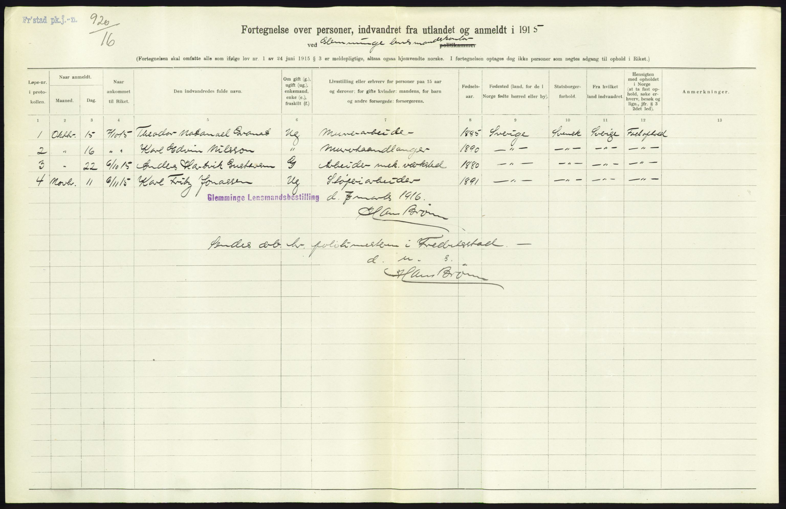 Statistisk sentralbyrå, Sosioøkonomiske emner, Folketellinger, boliger og boforhold, AV/RA-S-2231/F/Fa/L0001: Innvandring. Navn/fylkesvis, 1915, p. 231