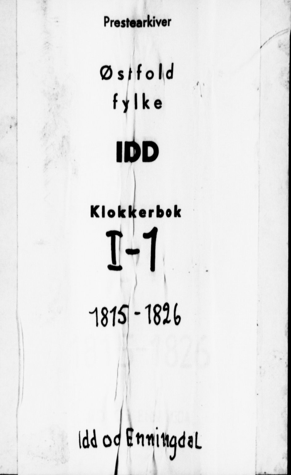 Idd prestekontor Kirkebøker, SAO/A-10911/G/Ga/L0001: Parish register (copy) no. I 1, 1815-1826