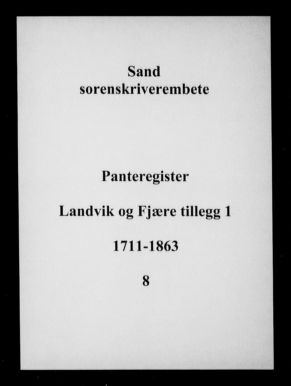 Vestre Nedenes/Sand sorenskriveri, SAK/1221-0010/G/Ga/L0009: Mortgage register no. 8, 1711-1863
