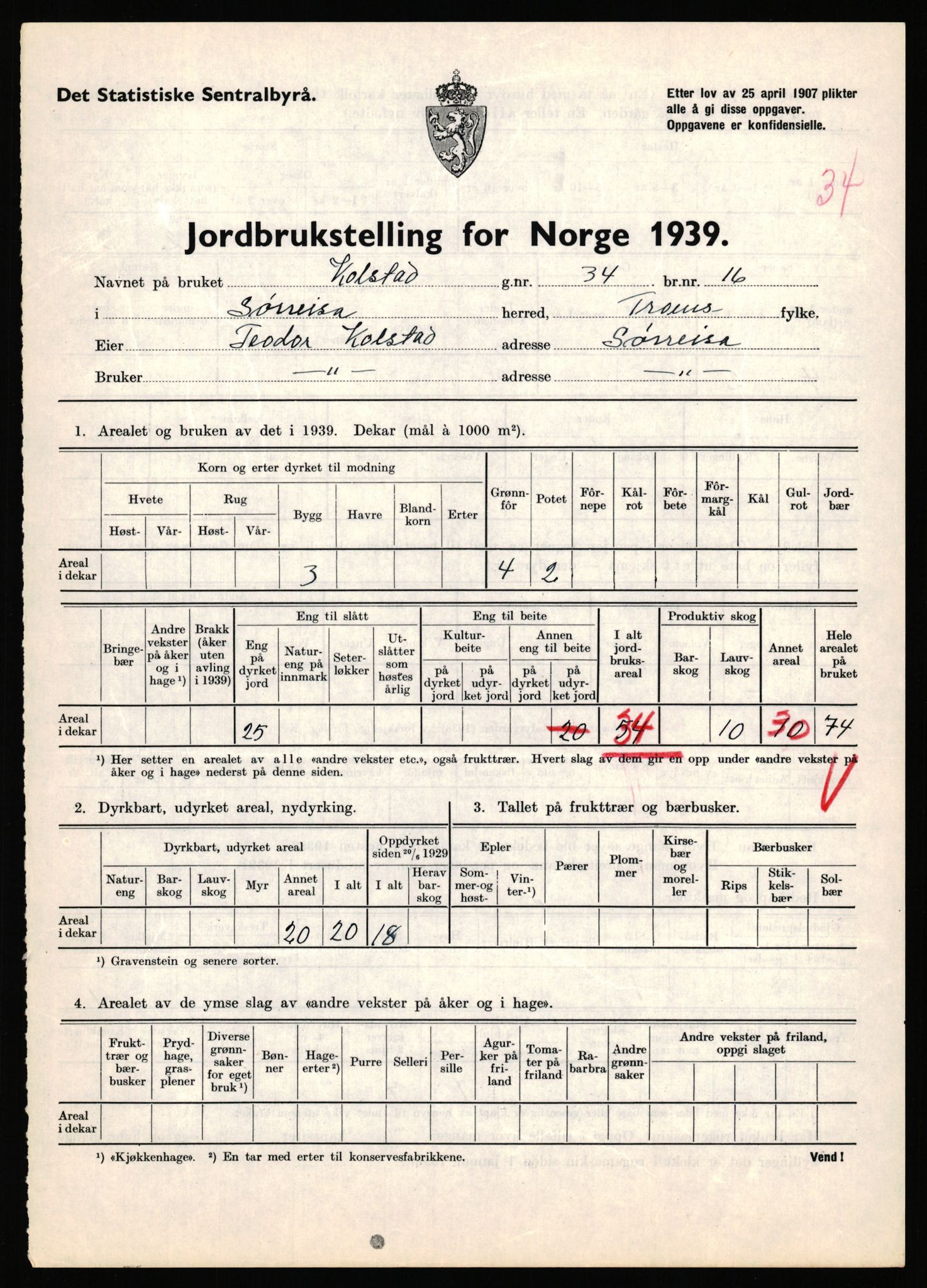 Statistisk sentralbyrå, Næringsøkonomiske emner, Jordbruk, skogbruk, jakt, fiske og fangst, AV/RA-S-2234/G/Gb/L0341: Troms: Sørreisa og Tranøy, 1939, p. 252