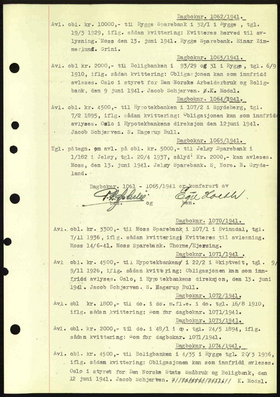 Moss sorenskriveri, SAO/A-10168: Mortgage book no. B10, 1940-1941, Diary no: : 1062/1941