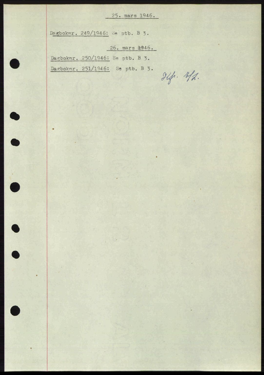 Nedenes sorenskriveri, SAK/1221-0006/G/Gb/Gba/L0054: Mortgage book no. A6c, 1946-1946, Diary no: : 249/1946