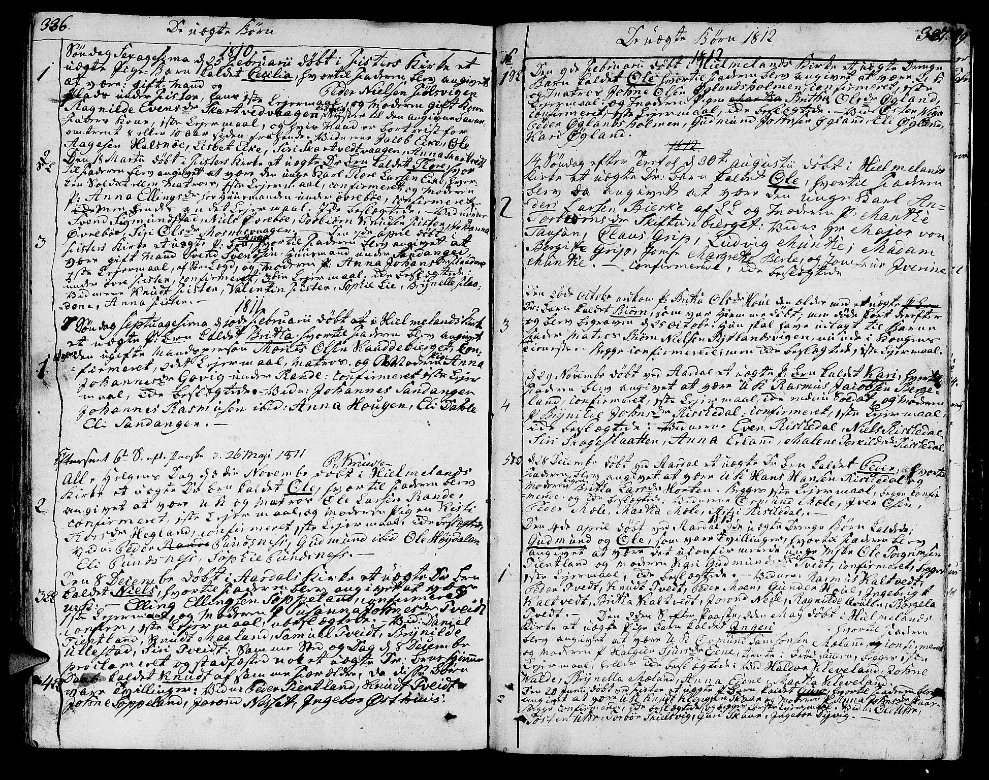 Hjelmeland sokneprestkontor, SAST/A-101843/01/IV/L0002: Parish register (official) no. A 2, 1799-1816, p. 336-337