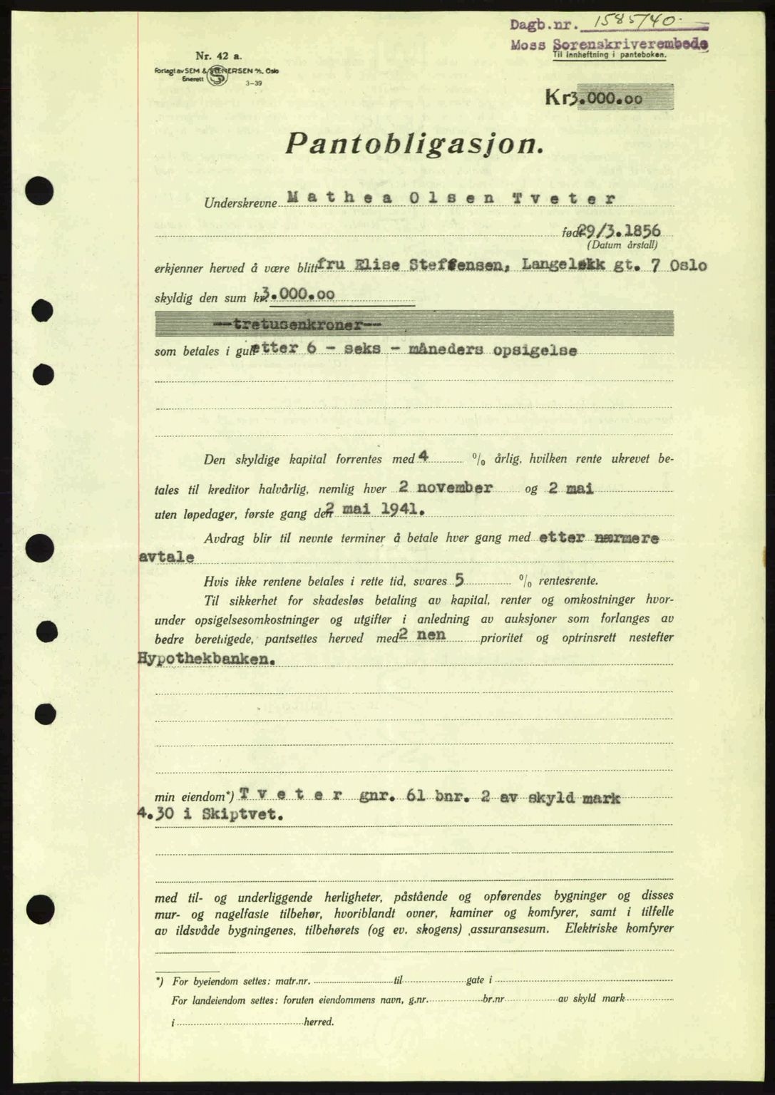 Moss sorenskriveri, SAO/A-10168: Mortgage book no. B10, 1940-1941, Diary no: : 1585/1940