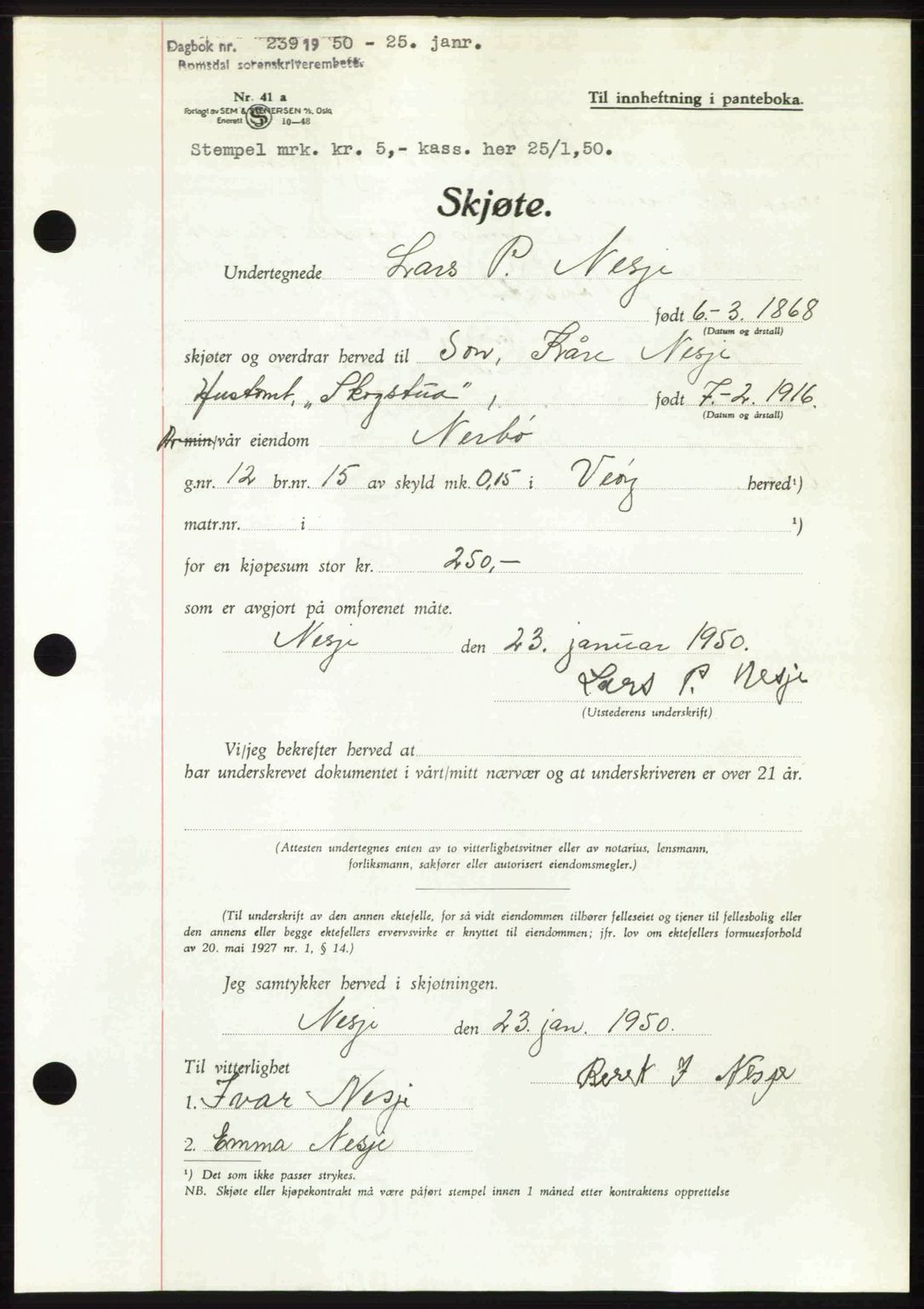 Romsdal sorenskriveri, AV/SAT-A-4149/1/2/2C: Mortgage book no. A32, 1950-1950, Diary no: : 239/1950